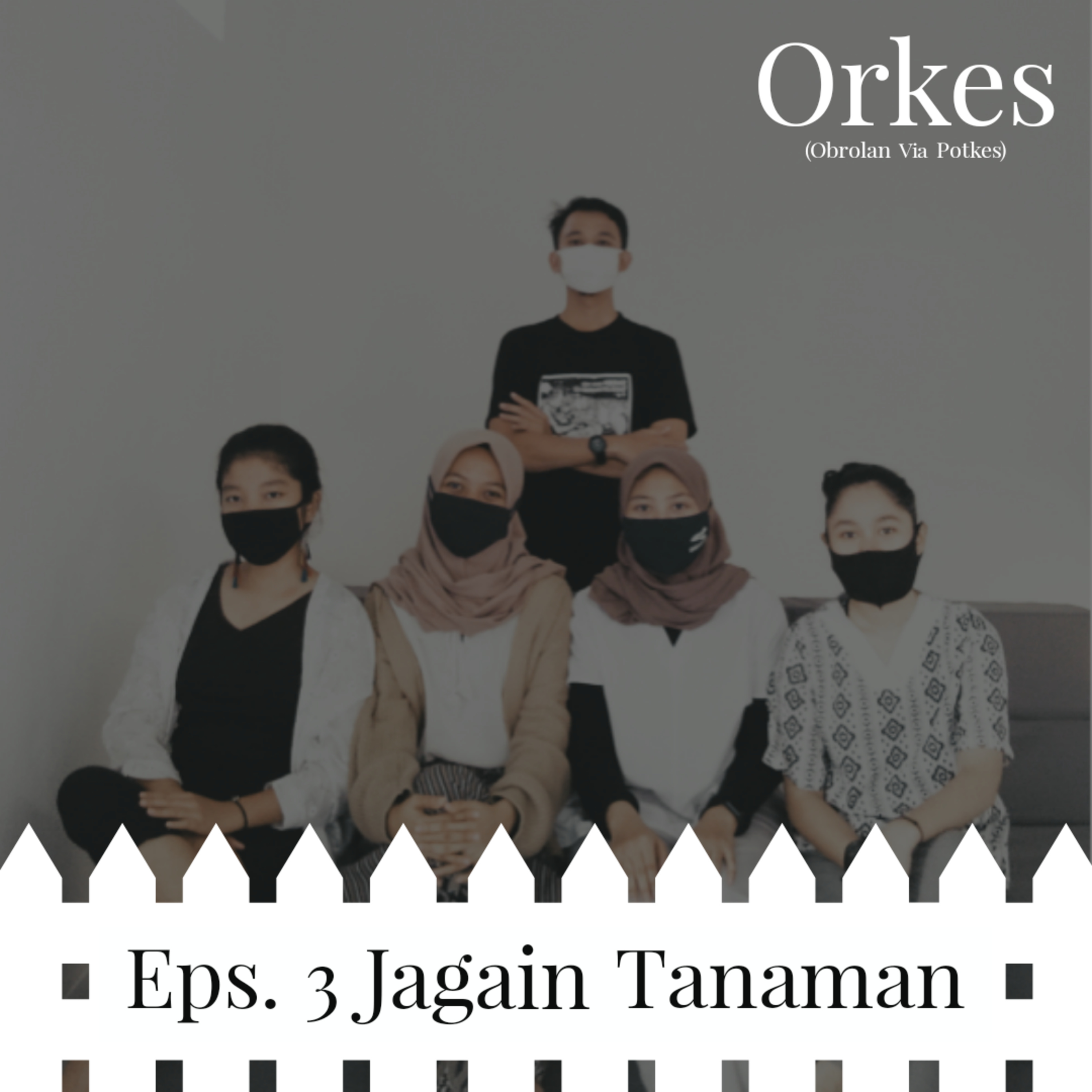 Orkes (Obrolan Via Potkes)
