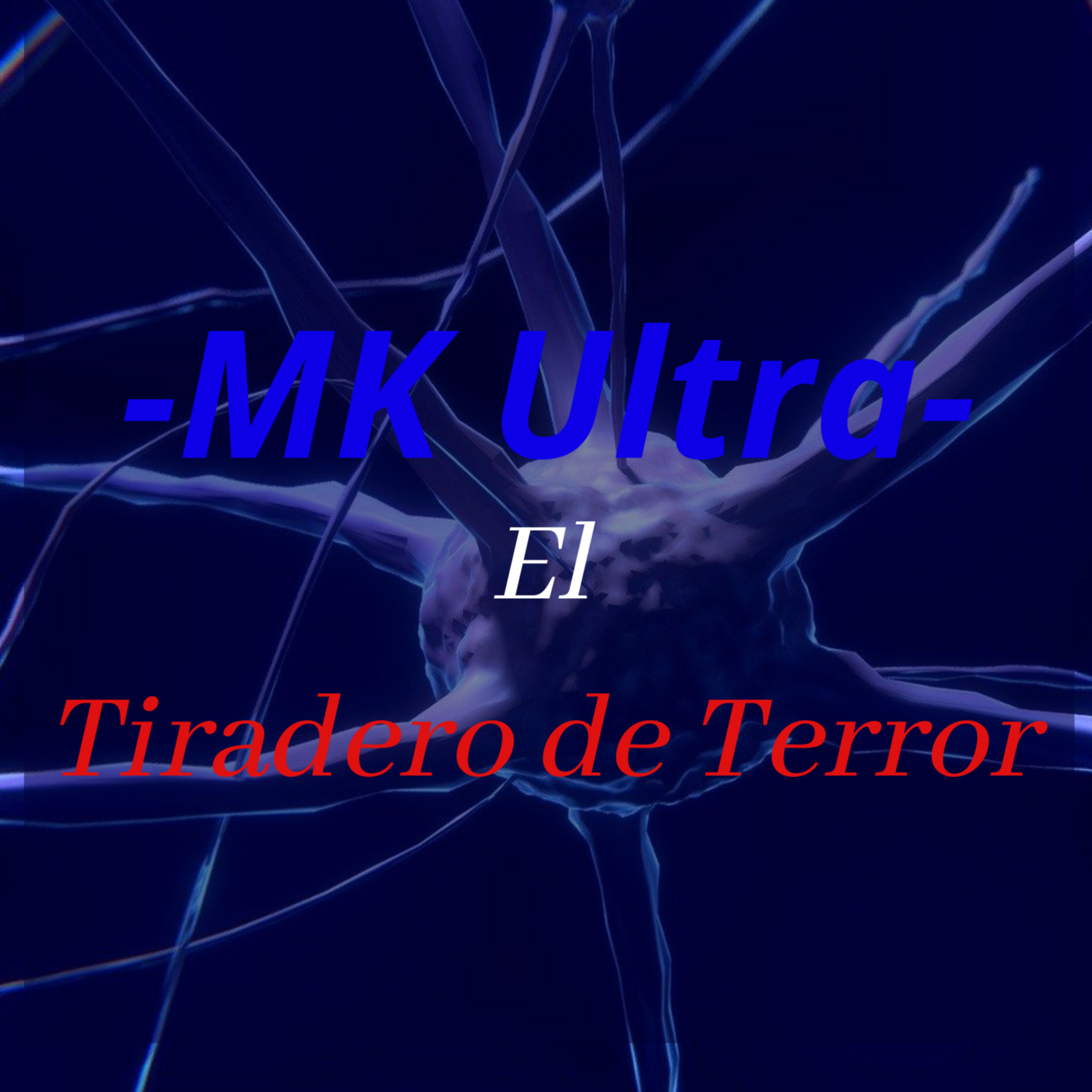 #12 La Teoría del MK Ultra || Podcast