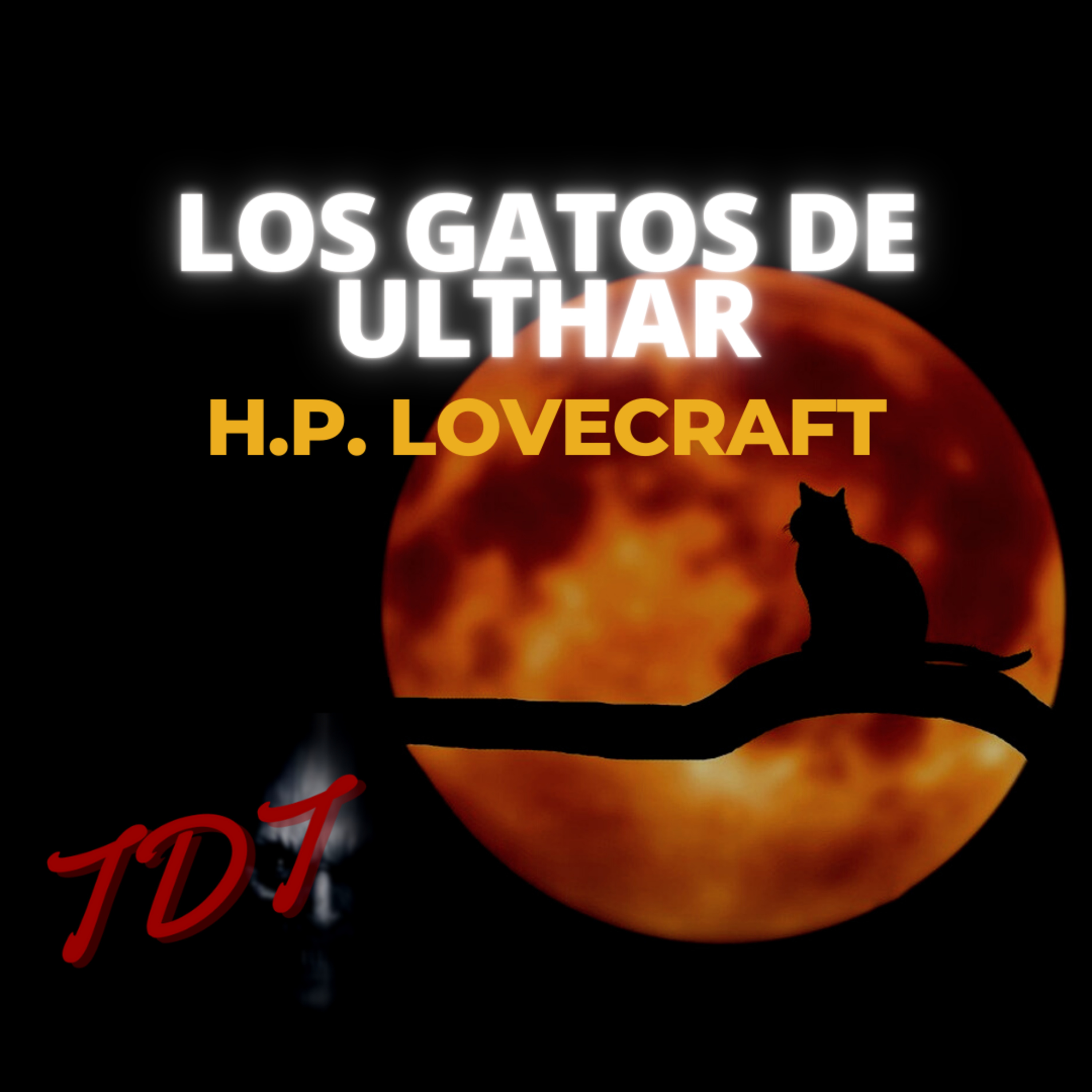 Los Gatos de Ulthar || Cuento || El Tiradero de Terror