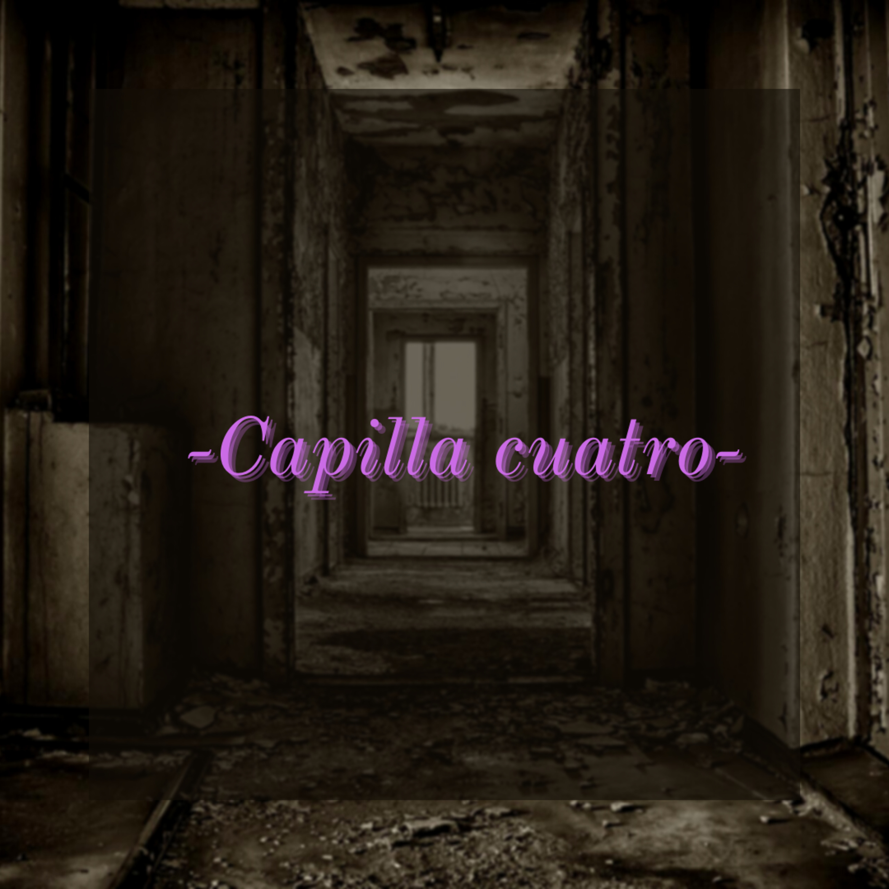 Capilla Cuatro || Anécdota || El Tiradero de Terror