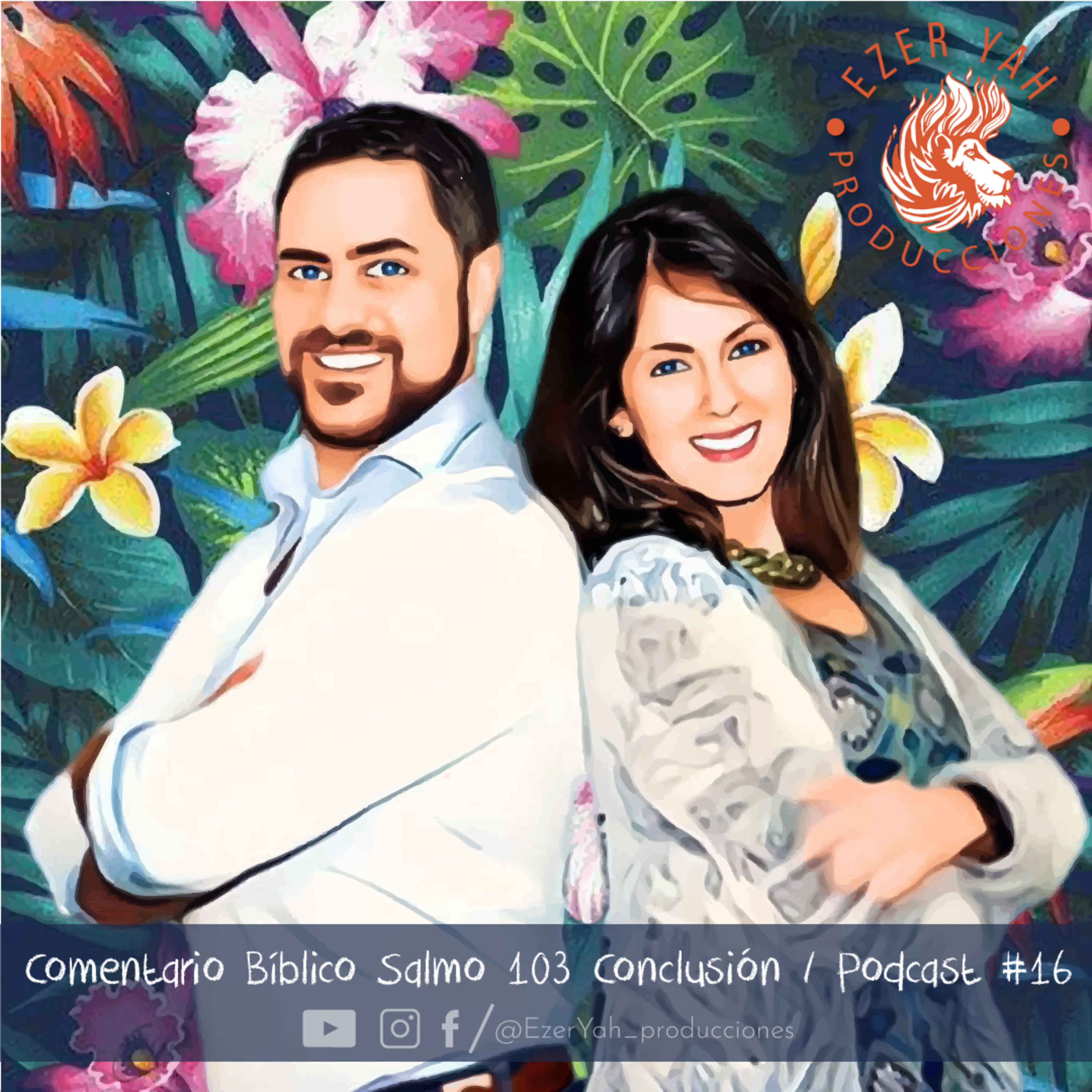 Salmo 103 Conclusión - Podcast 16 - El acento de Dios -🅒🅞🅜🅔🅝🅣🅐🅡🅘🅞 🅑🅘🅑🅛🅘🅒🅞 🅔🅩🅔🅡🅨🅐🅗 episode artwork