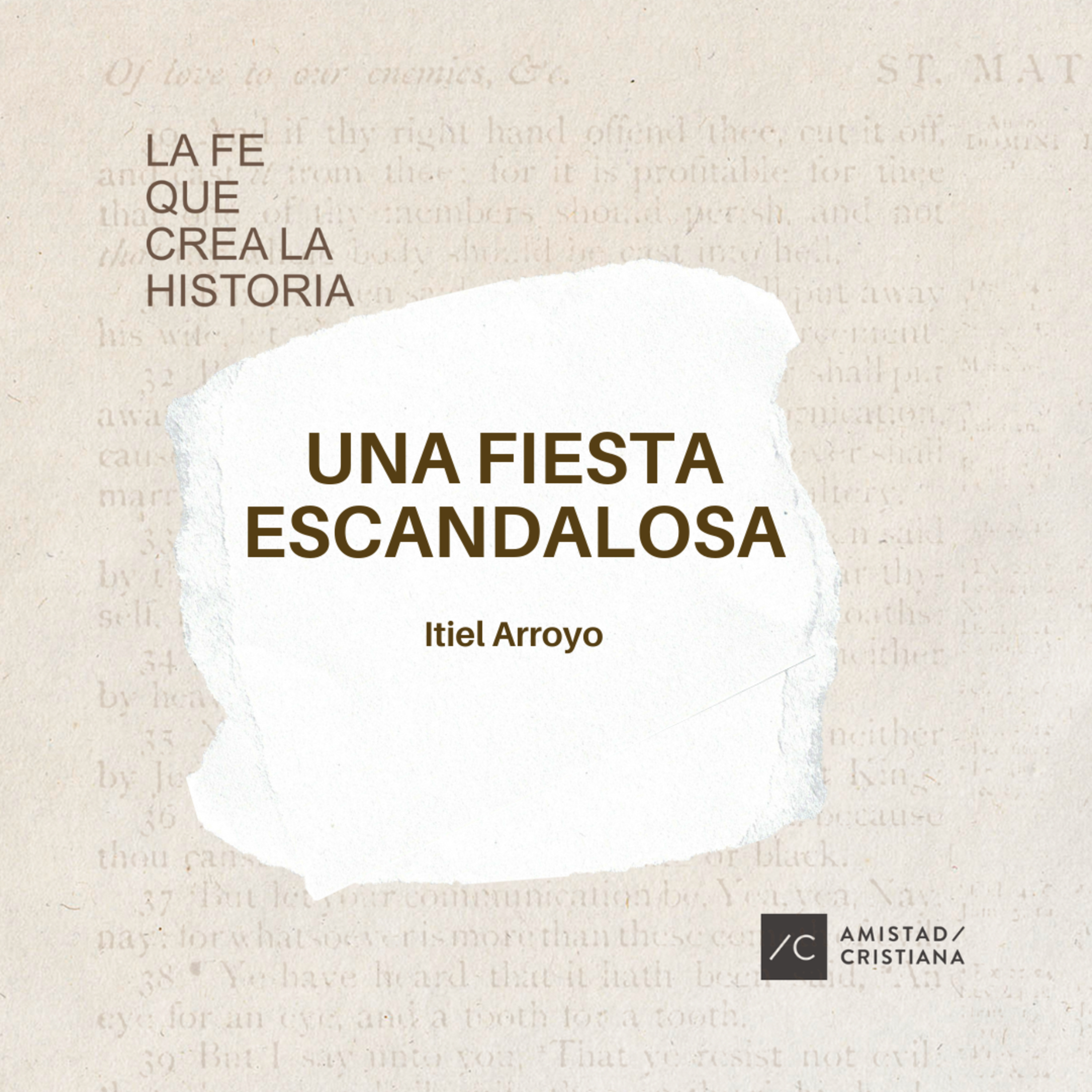 Una fiesta escandalosa | Itiel Arroyo episode artwork