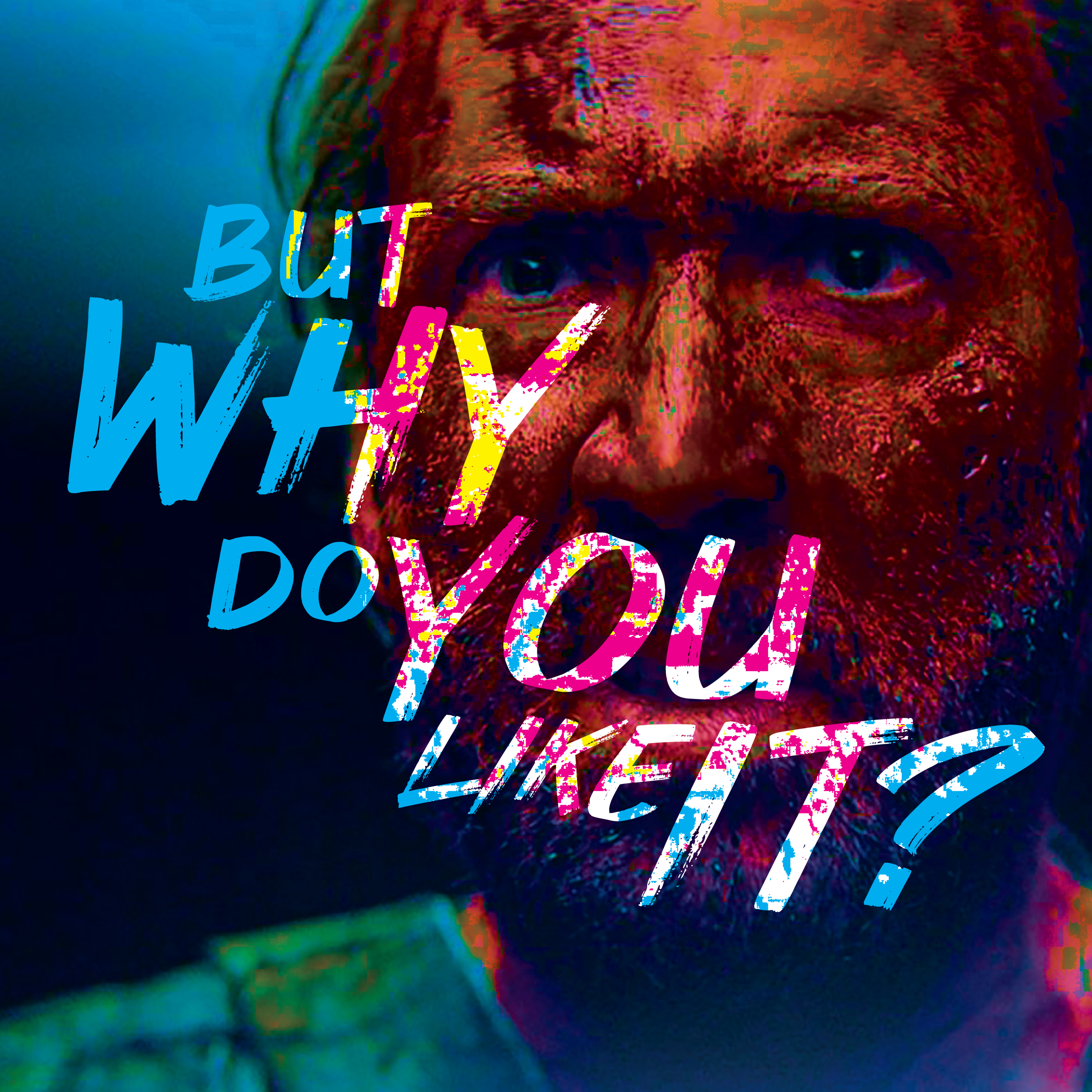 But Why Do You Like It?