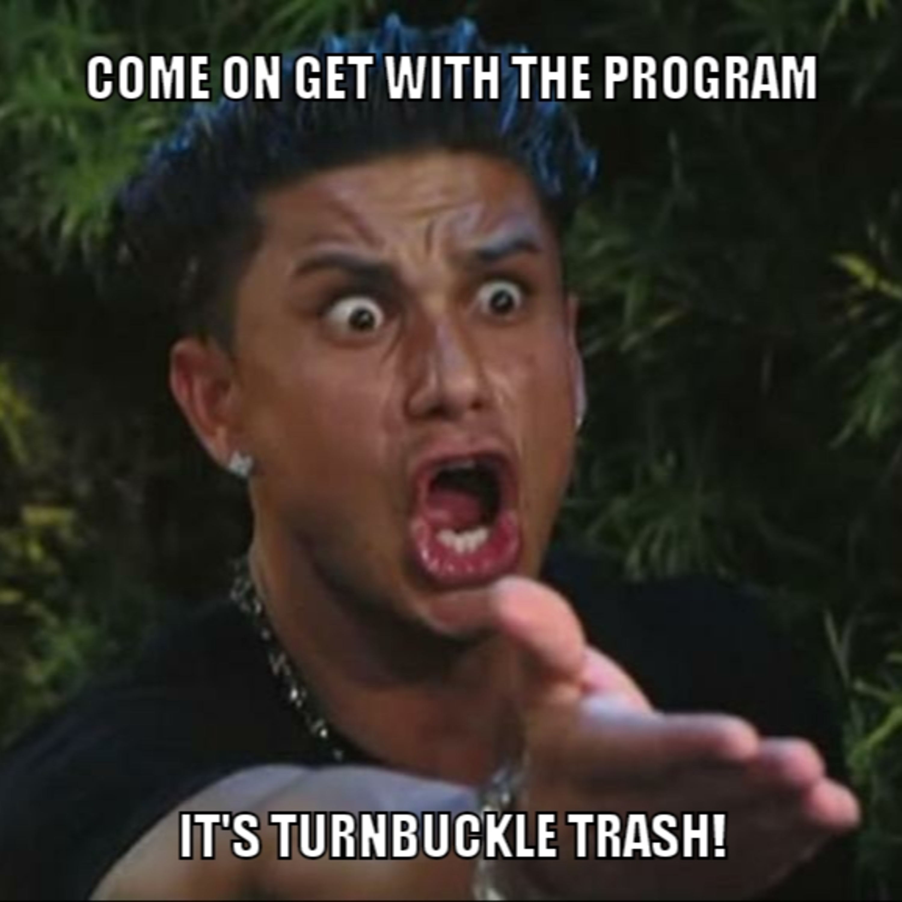 TURNBUCKLE TRASH