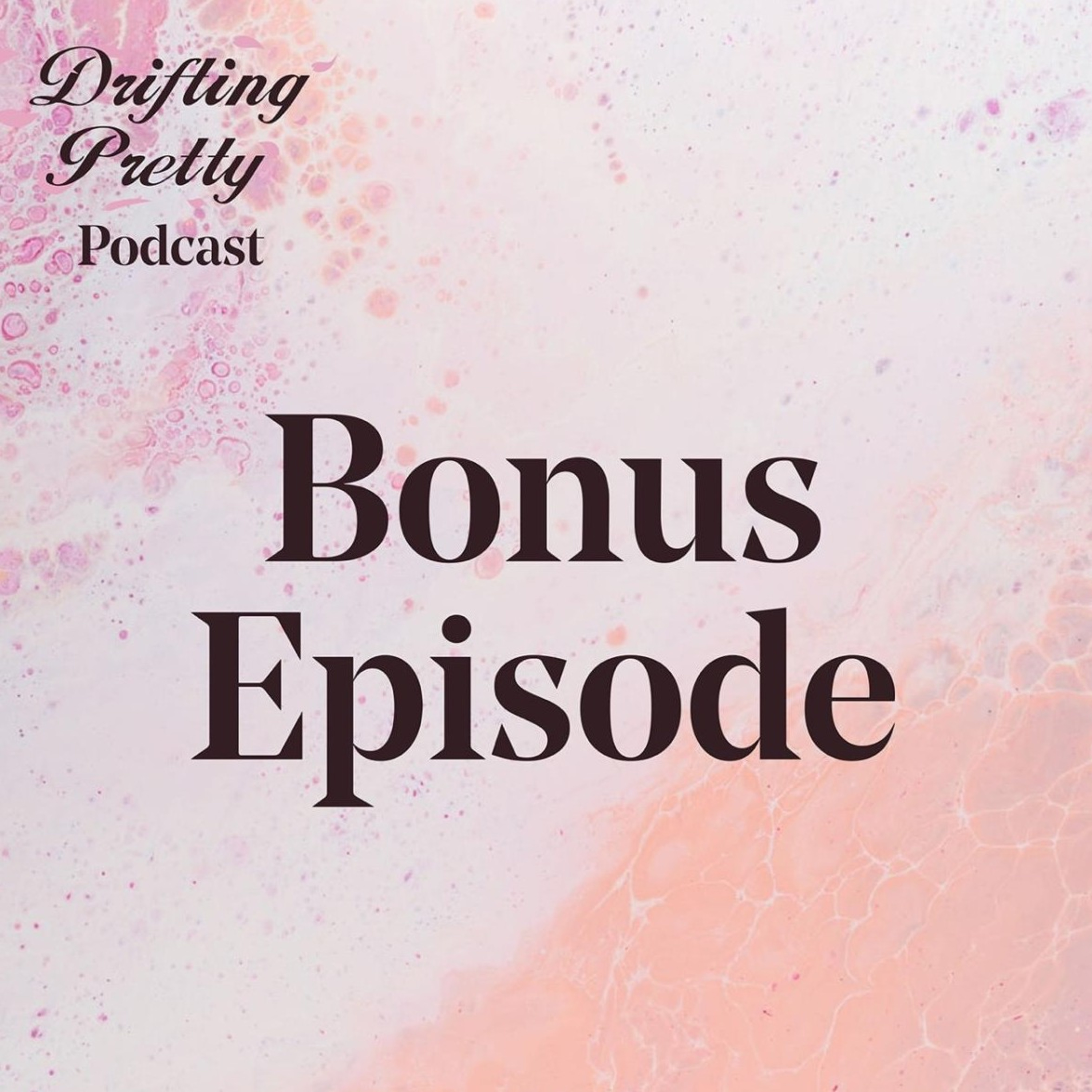 The Drifting Pretty Podcast