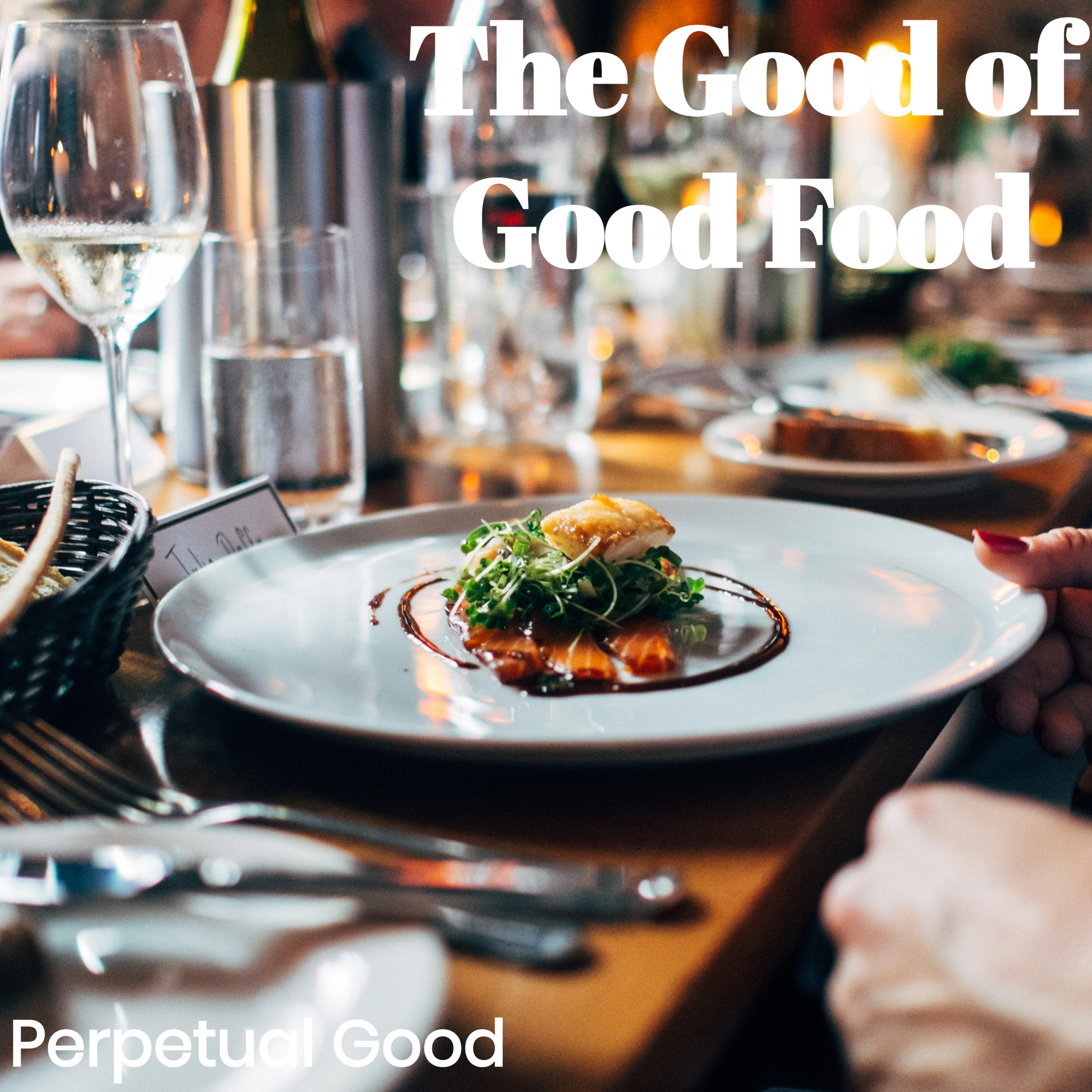 Perpetual Good