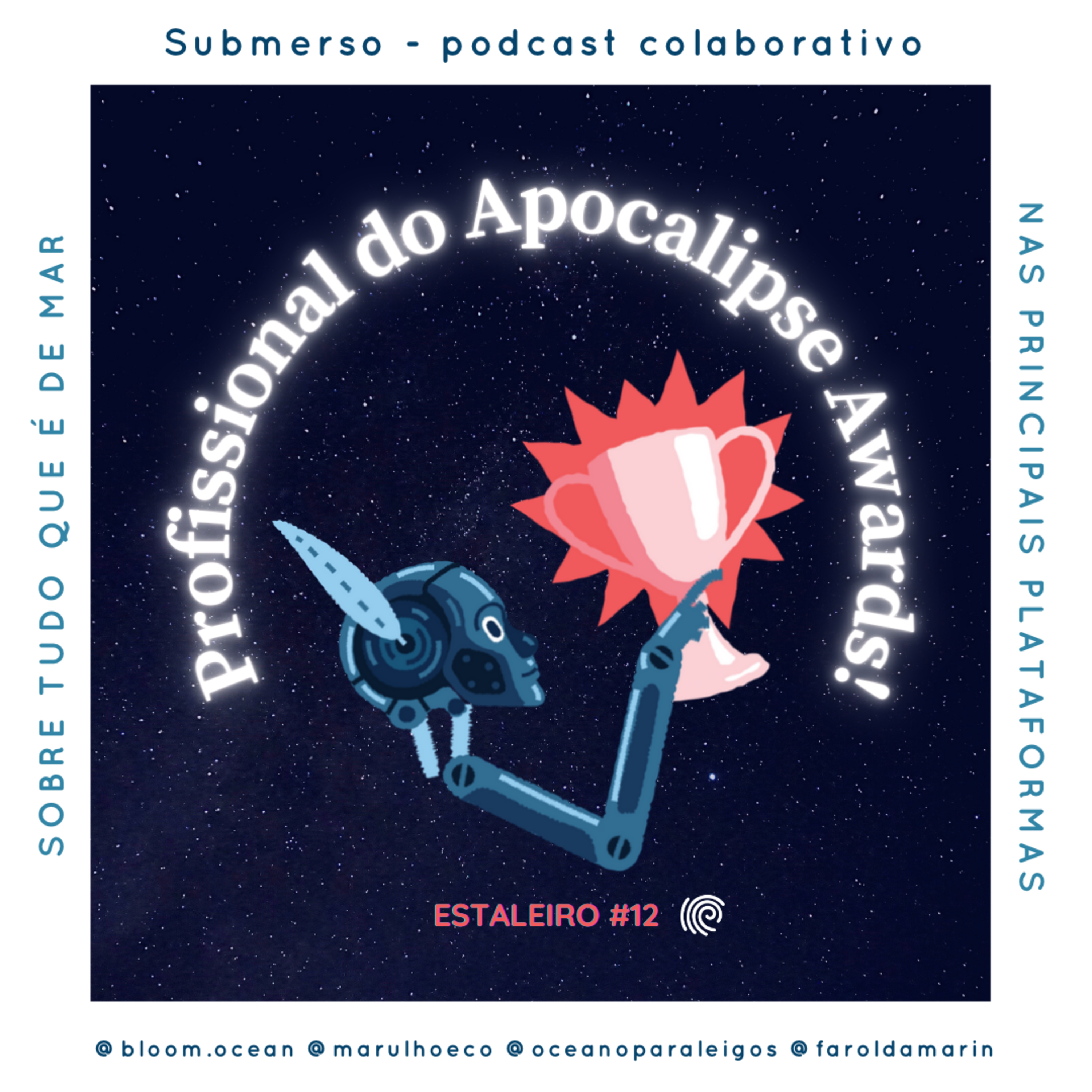Estaleiro #12 - Profissional do Apocalipse Awards!