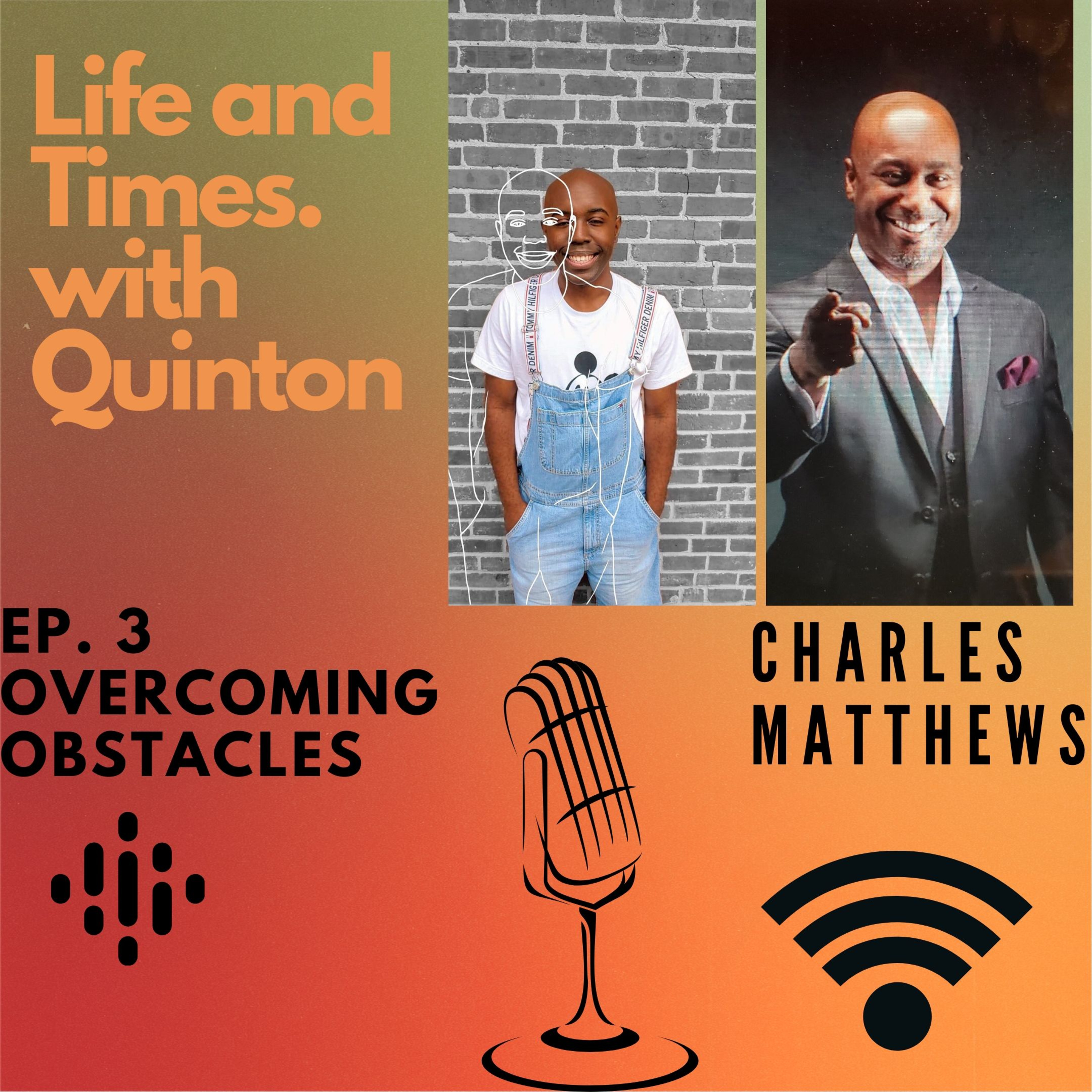 Life and Times with Quinton