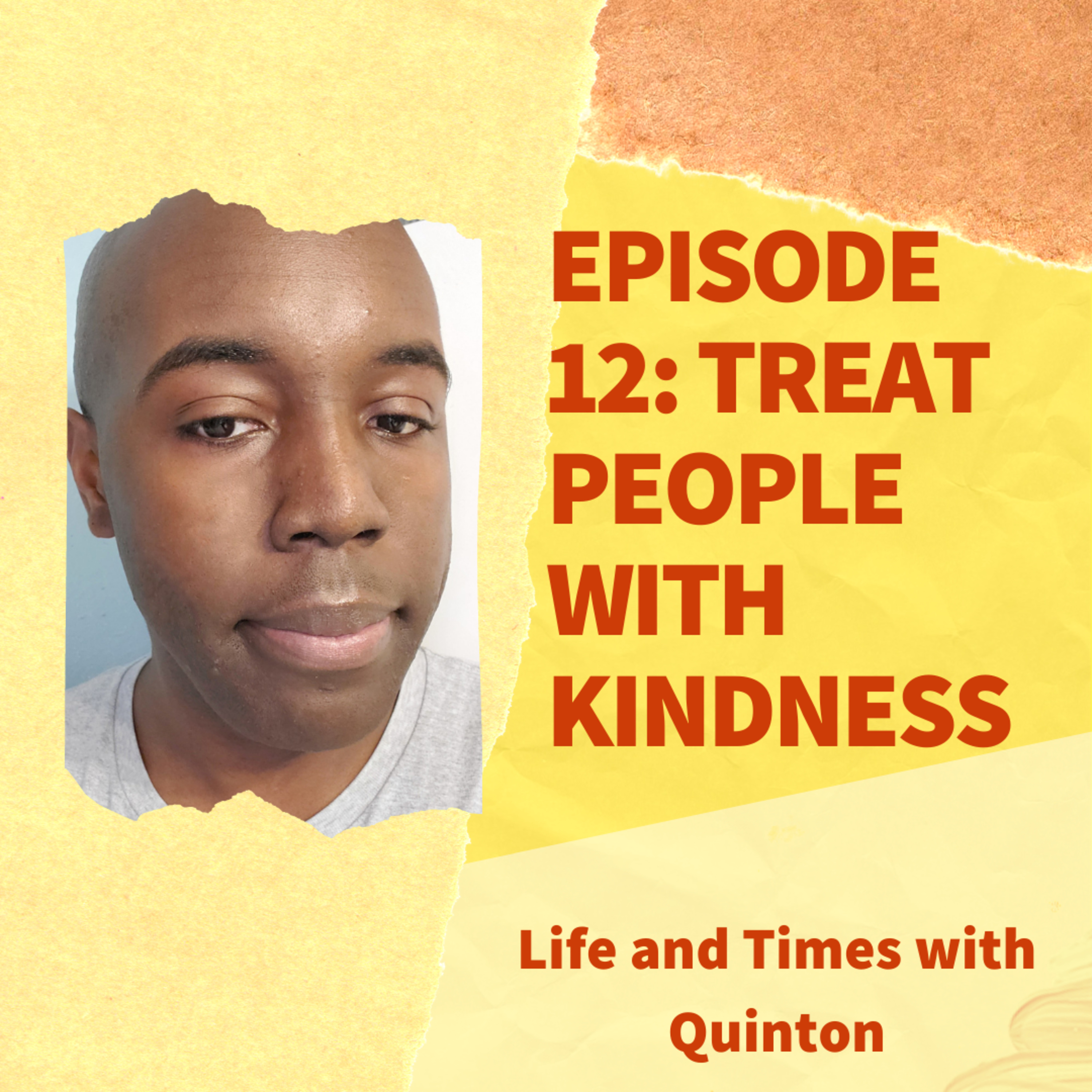 Life and Times with Quinton