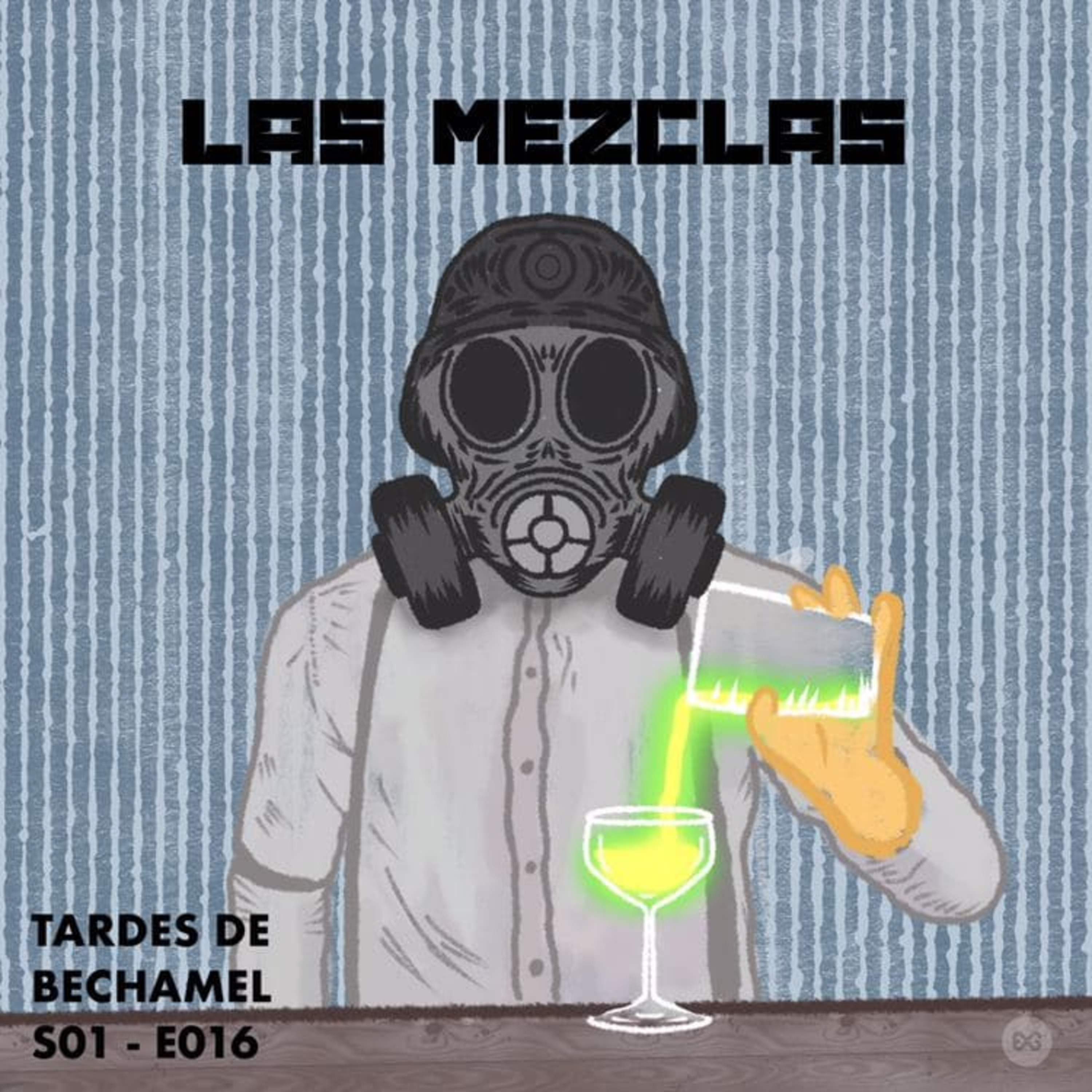 S01 – E016 – Las Mezclas
