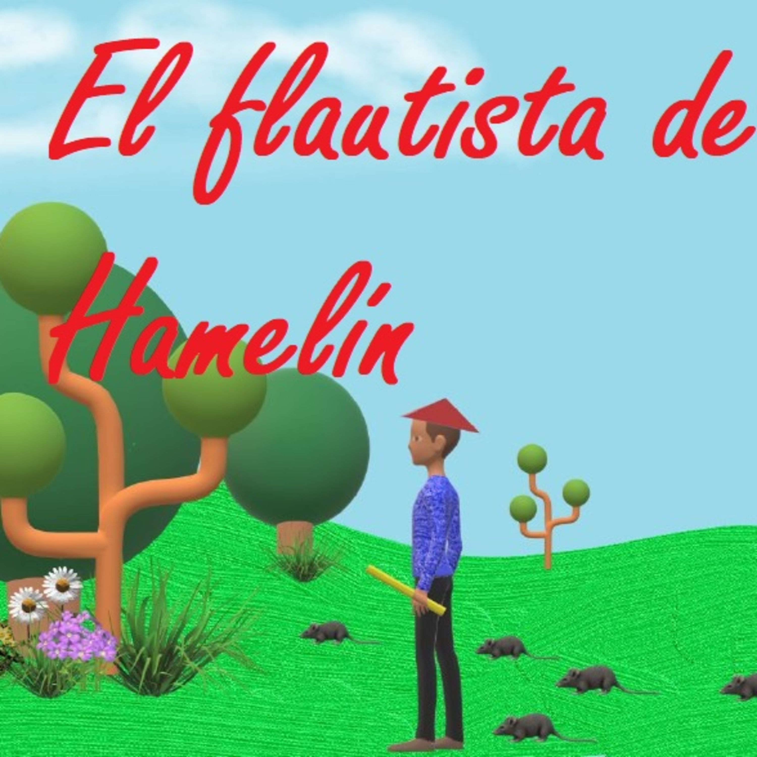 Ep. 2 Temp. 1 | CUENTO INFANTIL | El flautista de Hamelín. Hermanos Grimm. episode artwork