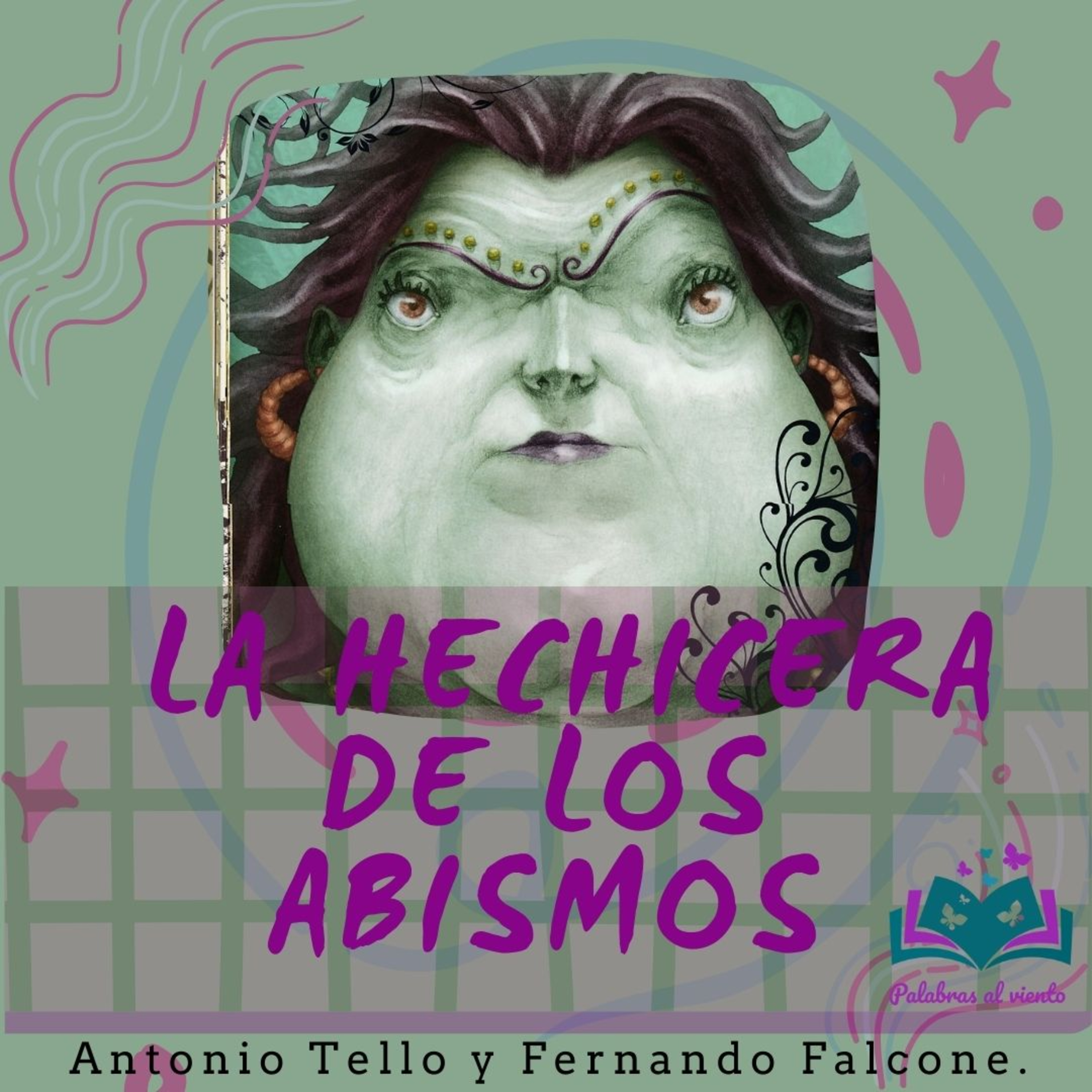 Ep. 3 Temp. 2 | CUENTO INFANTIL DE TERROR | La hechicera de los abismos. Antonio Tello y Fernando Falcone. episode artwork