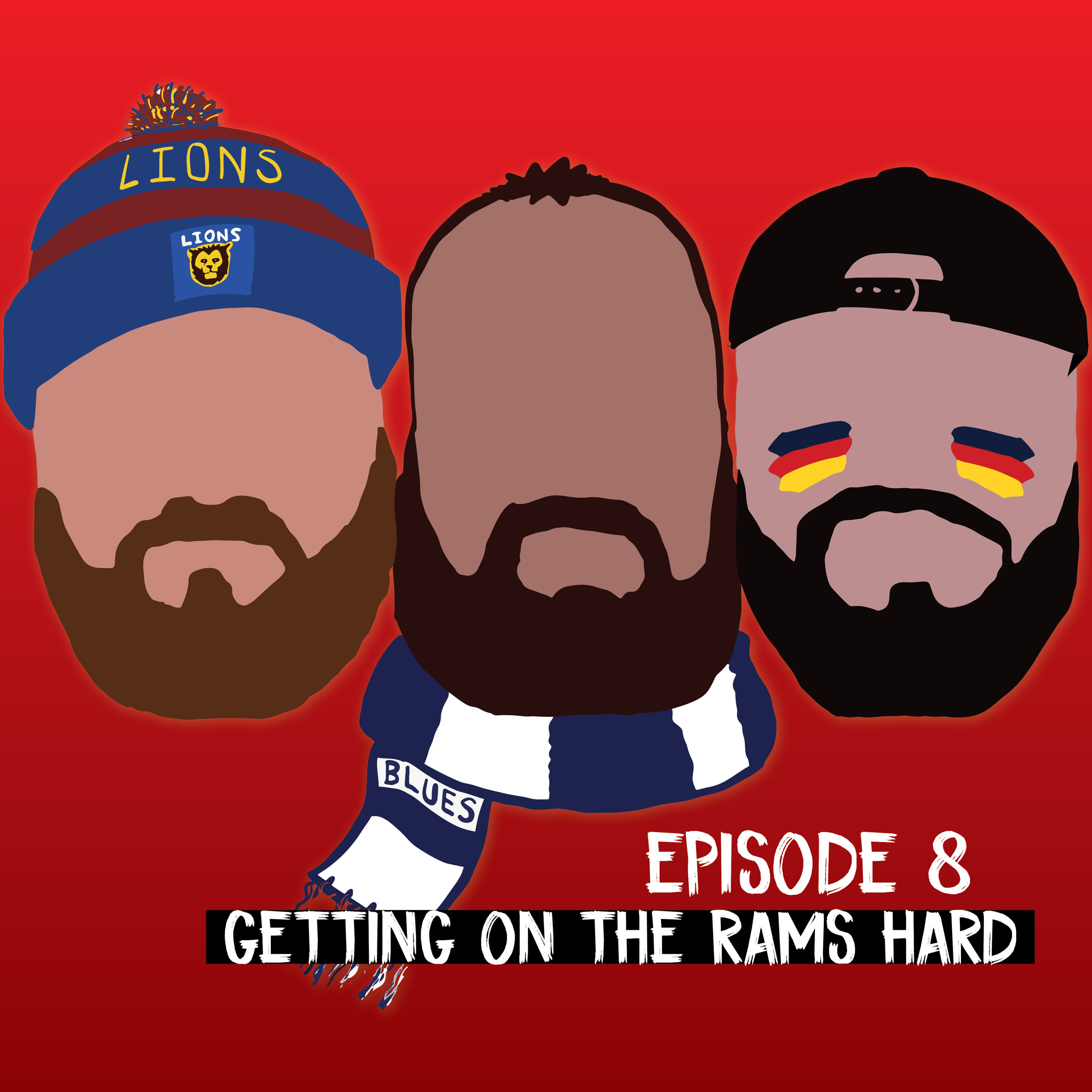 8 - Getting on the Rams Hard episode artwork