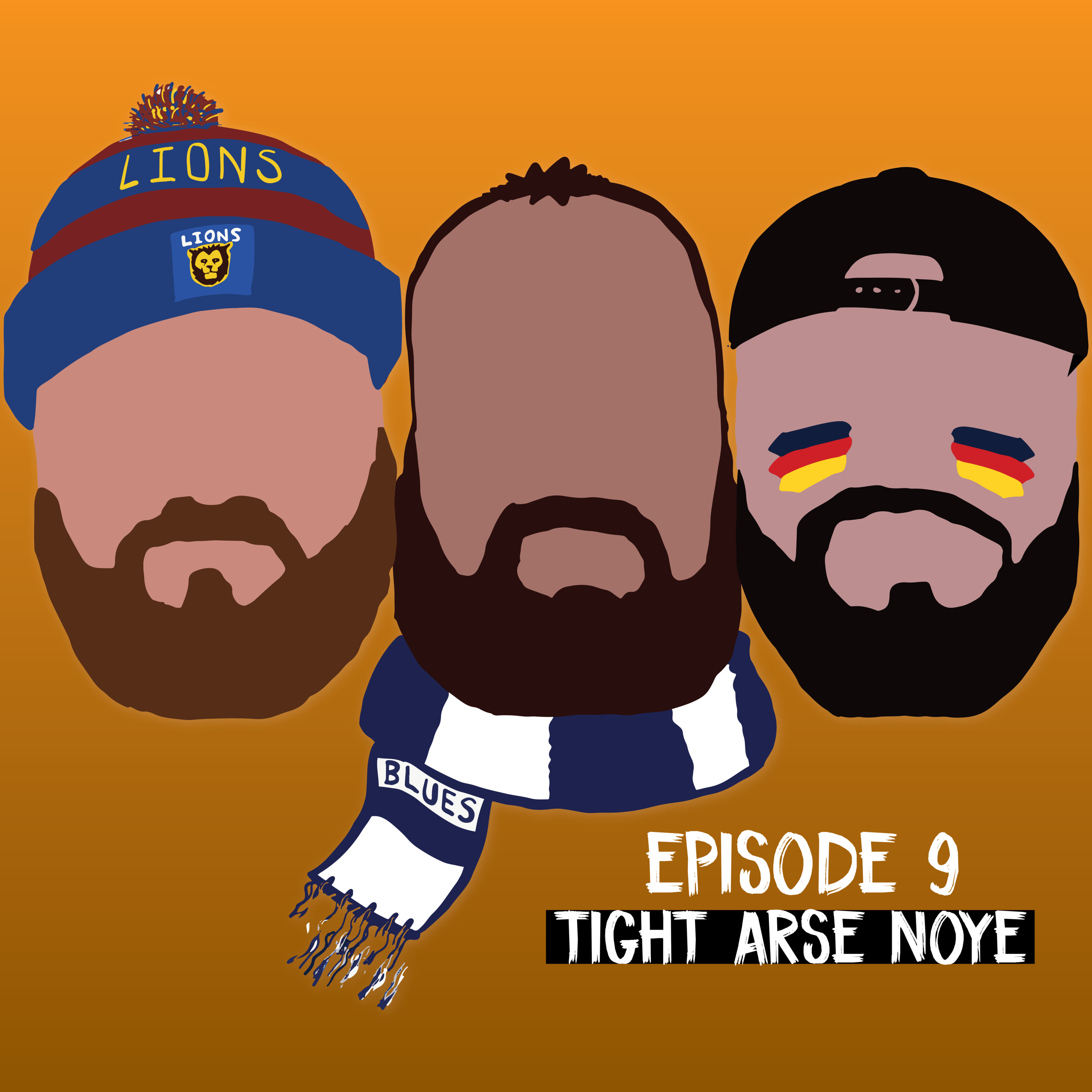 9 - Tight Arse Noye episode artwork