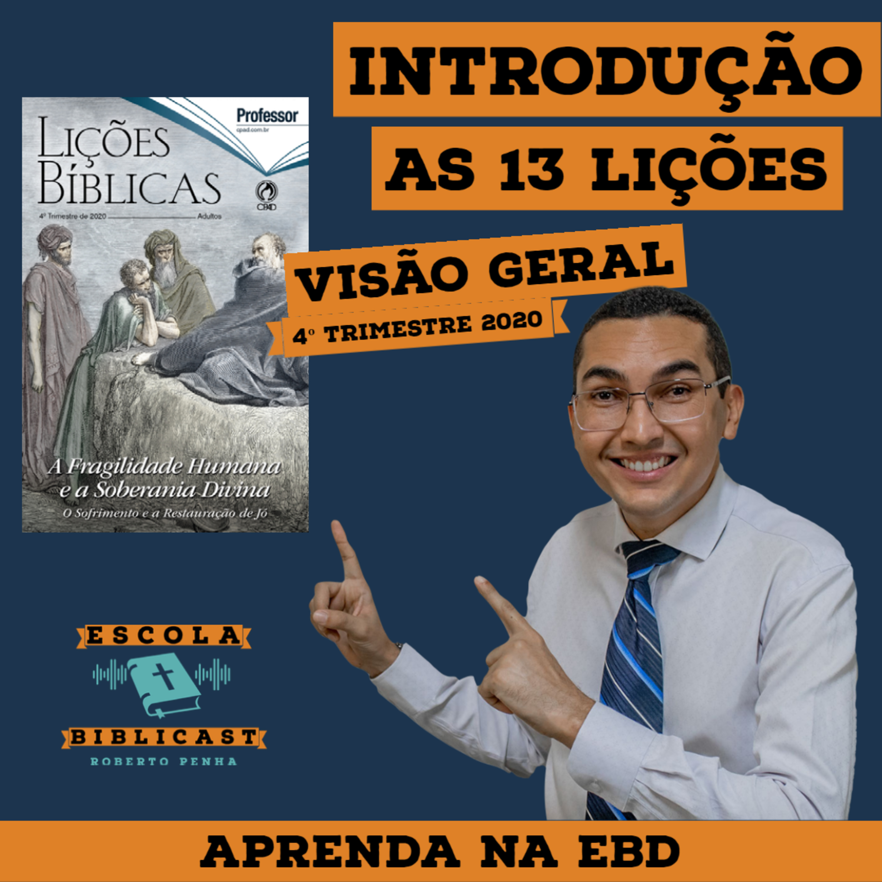 Escola Biblicast - Escola Dominical (EBD)