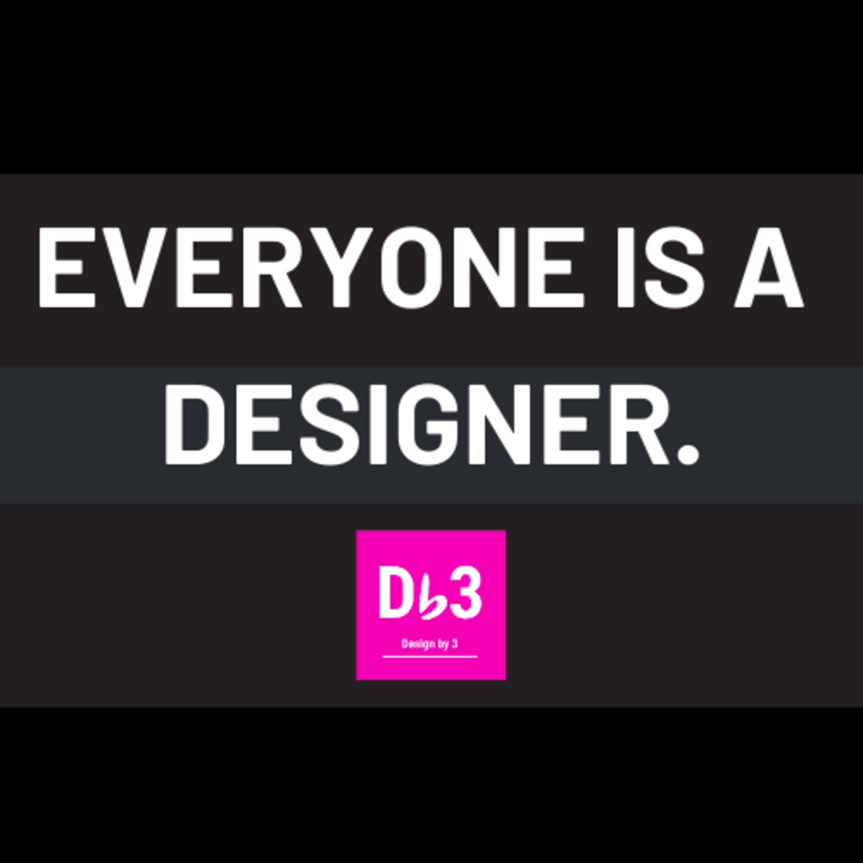 Design by 3