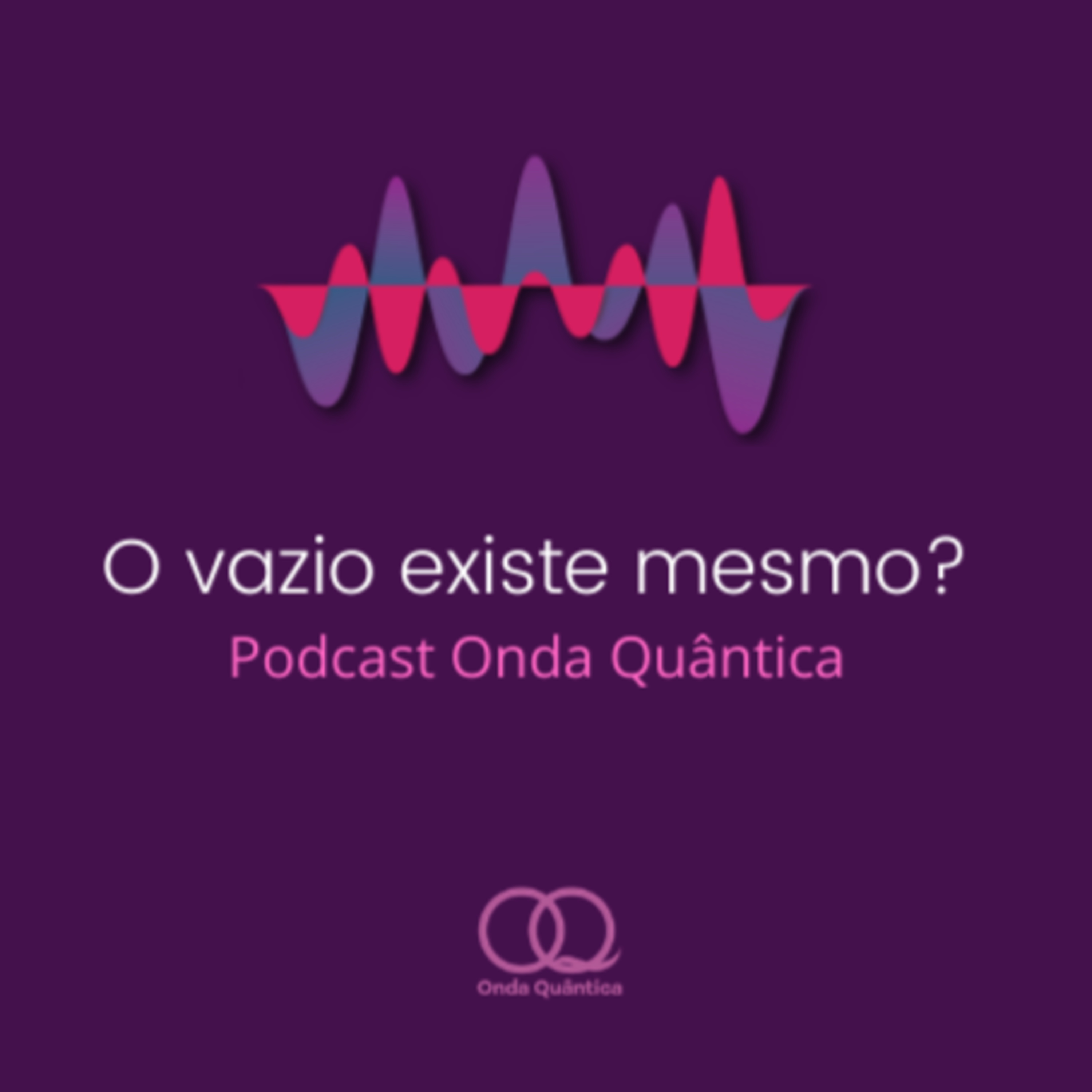 O vazio existe mesmo? episode artwork