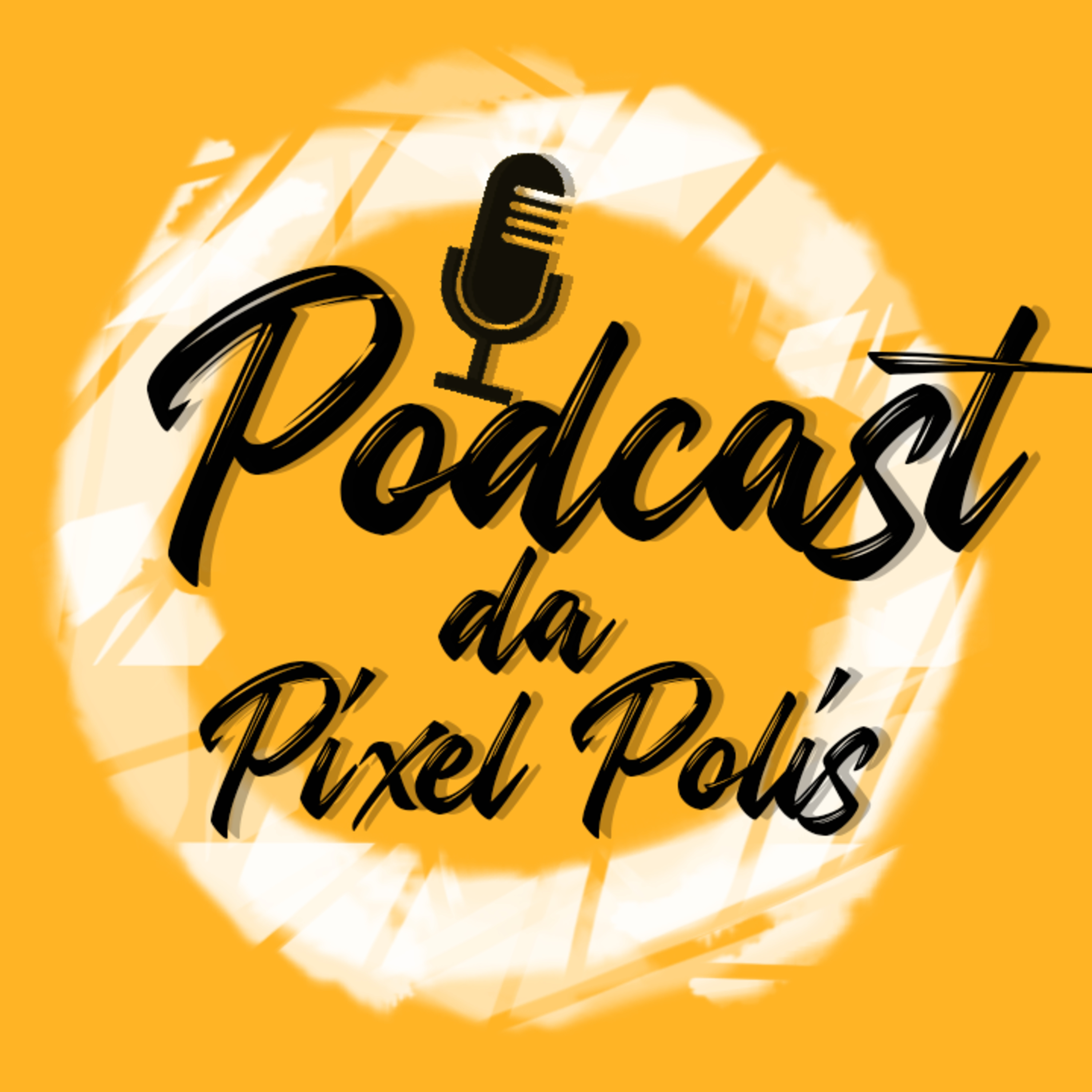 Podcast da Pixel-Pólis