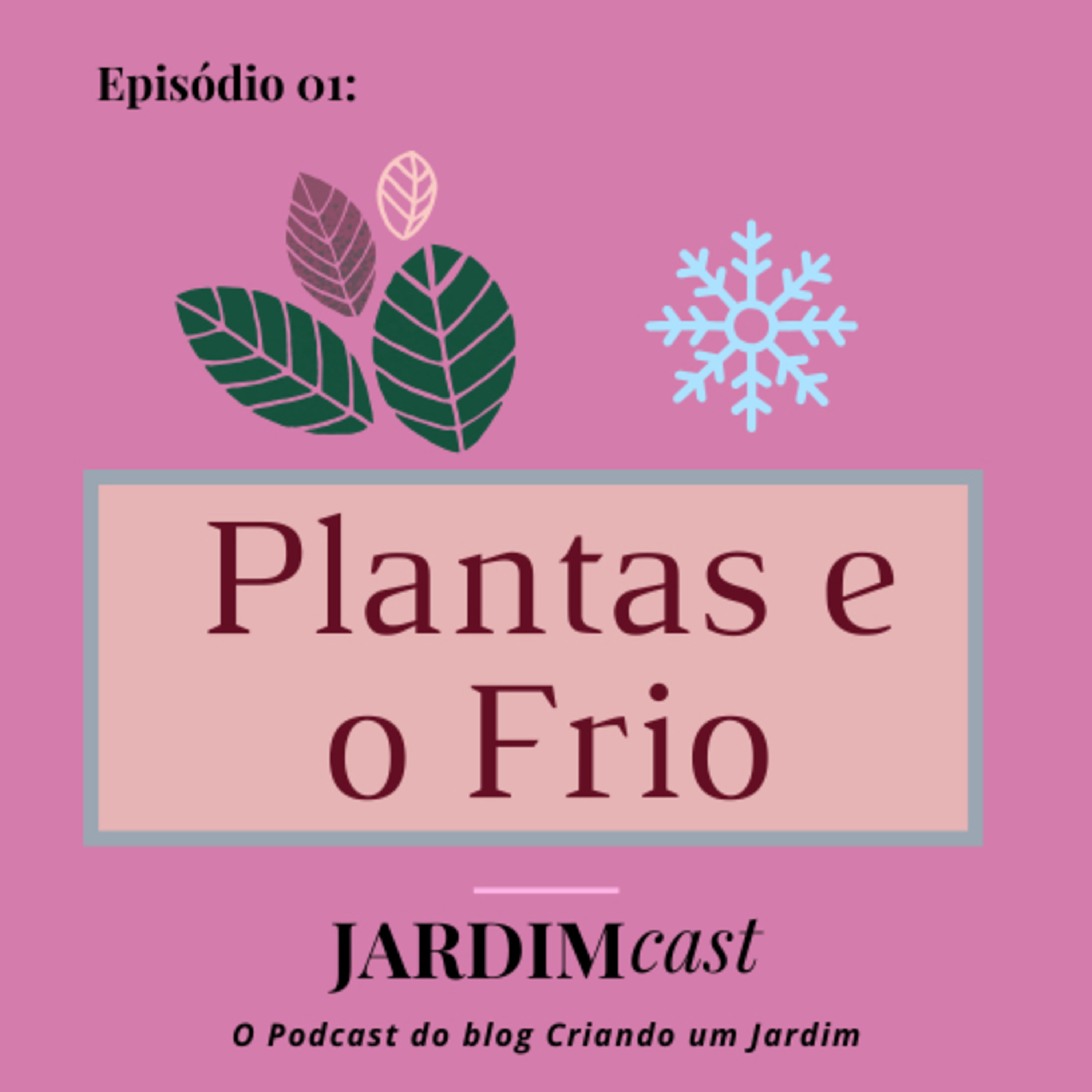 Plantas e o frio