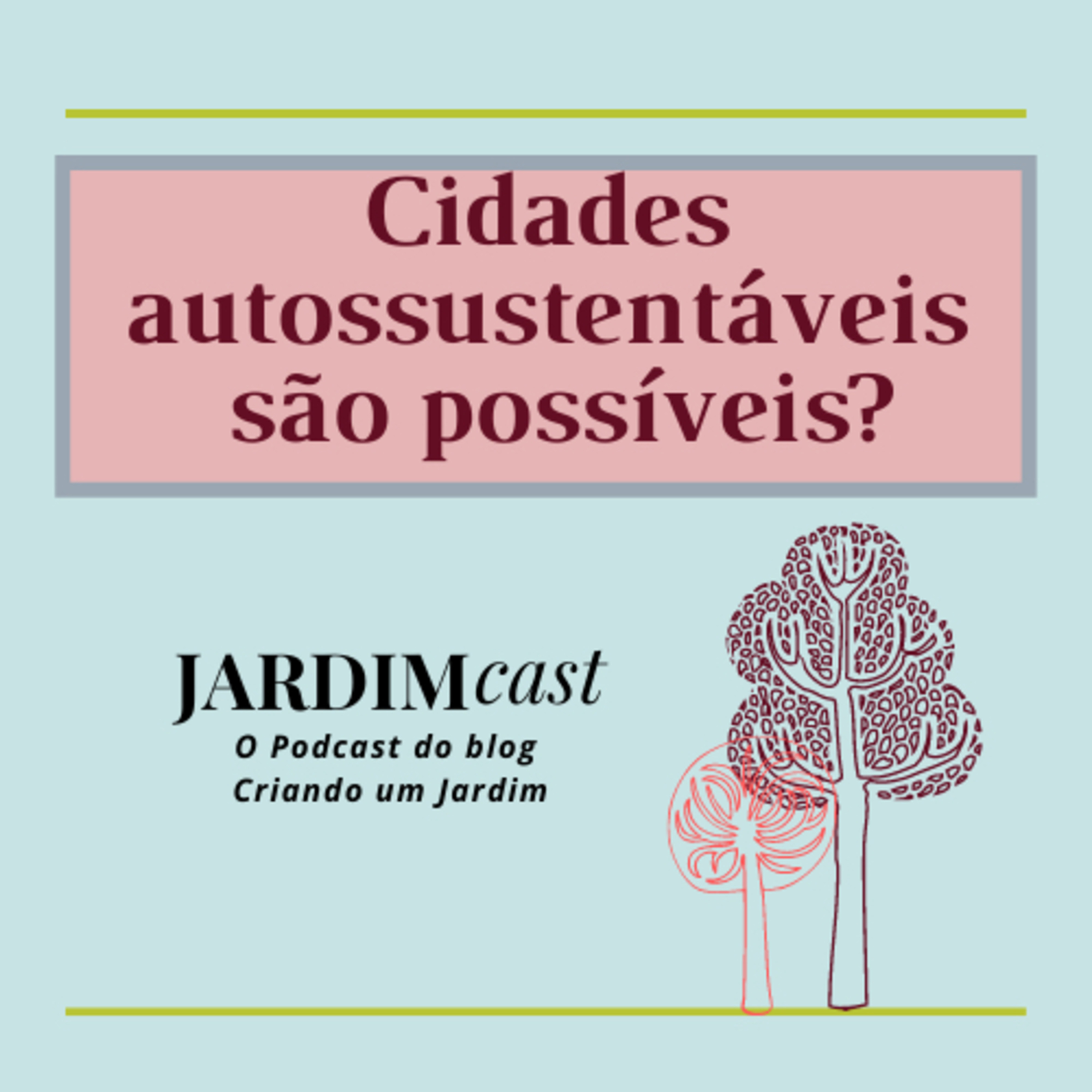 Cidades autossustentáveis são possíveis?