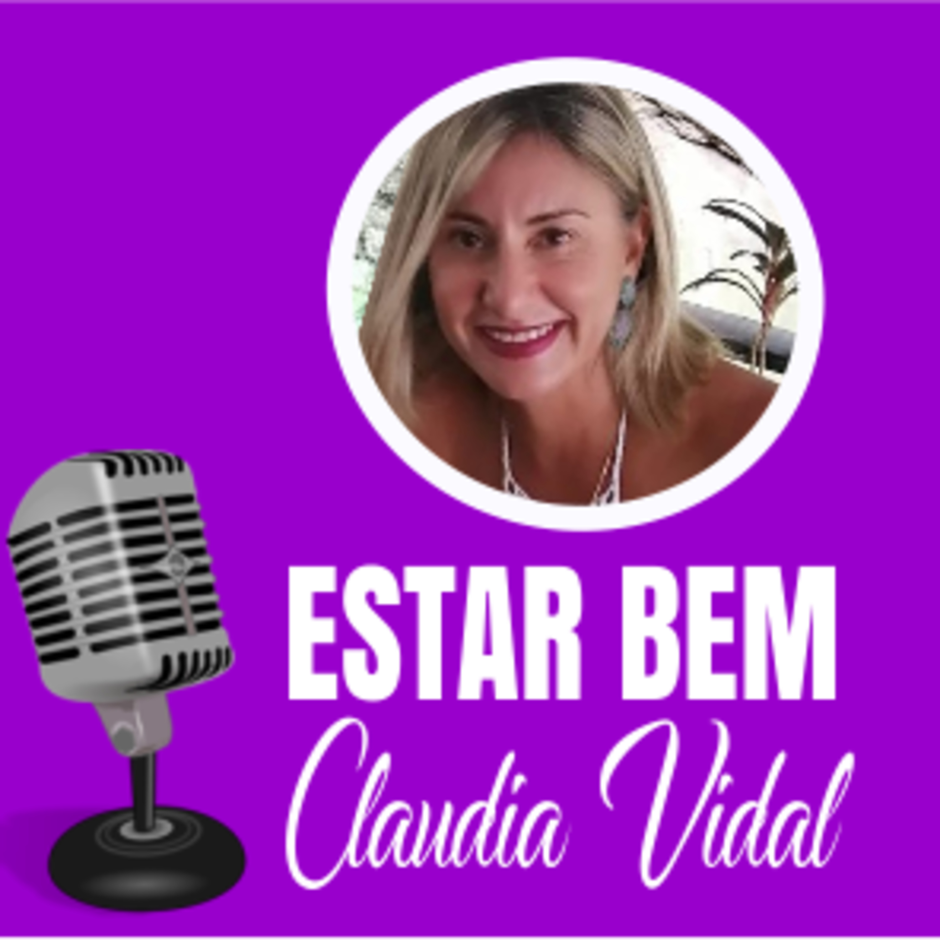 ESTAR BEM COM CLAUDIA VIDAL - ENTREVISTA MARIA FERNANDA PIO - NUTRICIONISTA