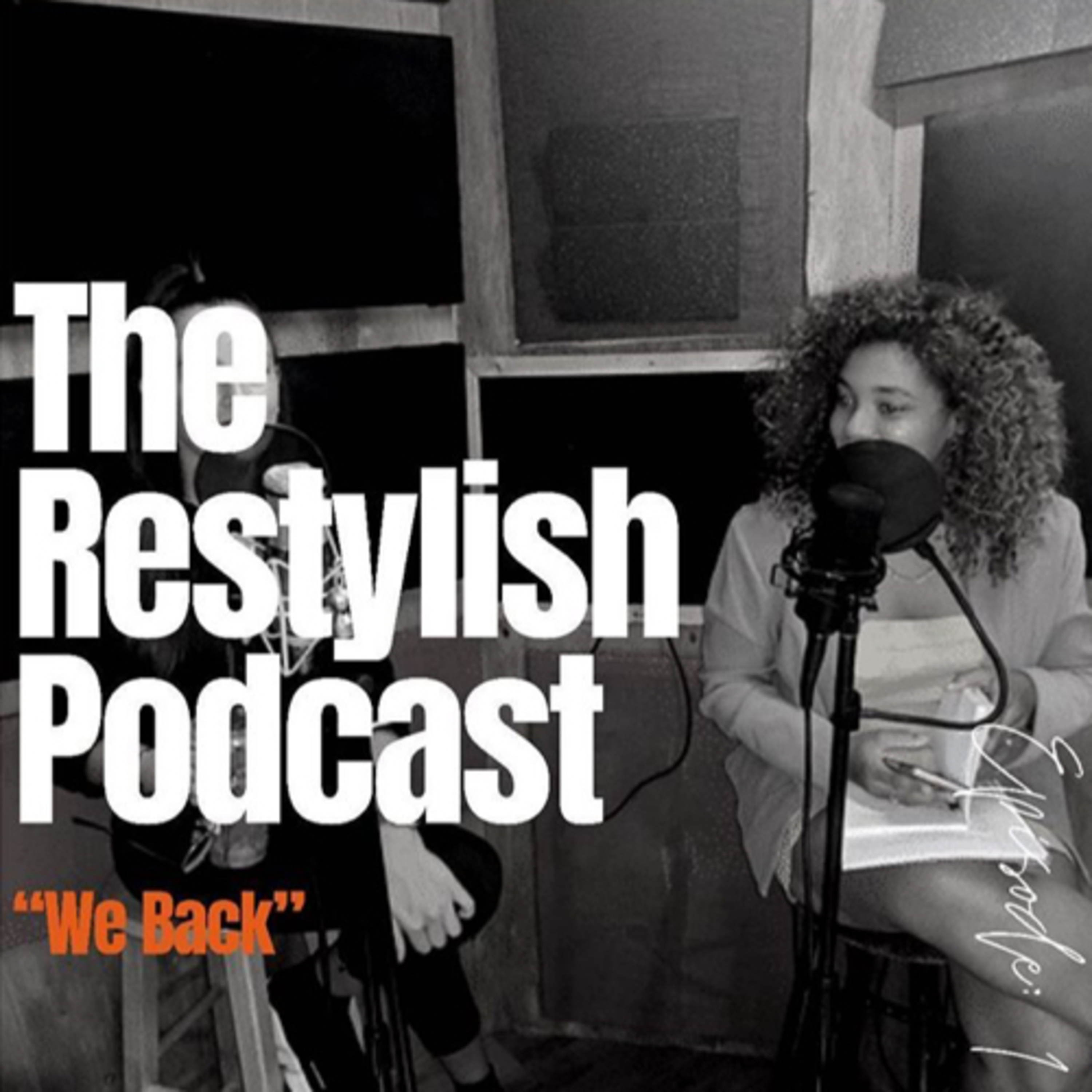 The Restylish Podcast