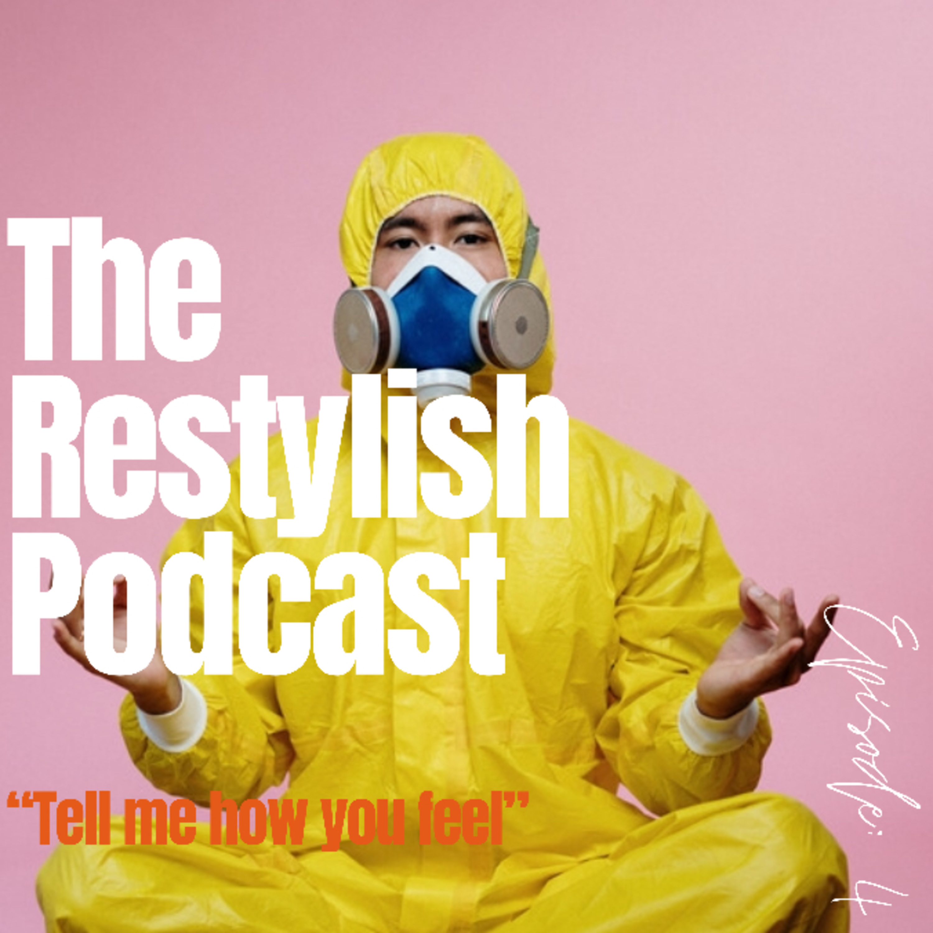 The Restylish Podcast