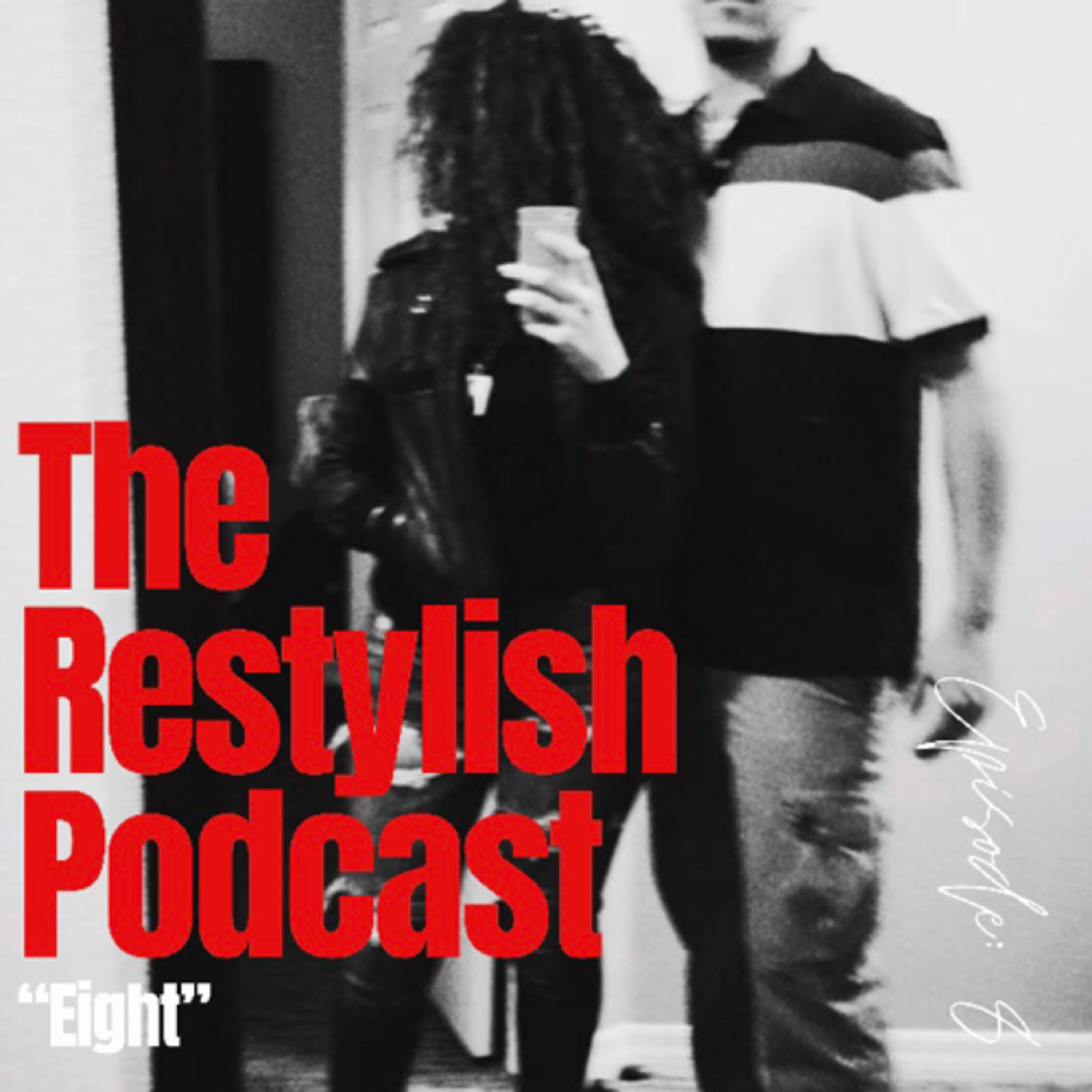 The Restylish Podcast