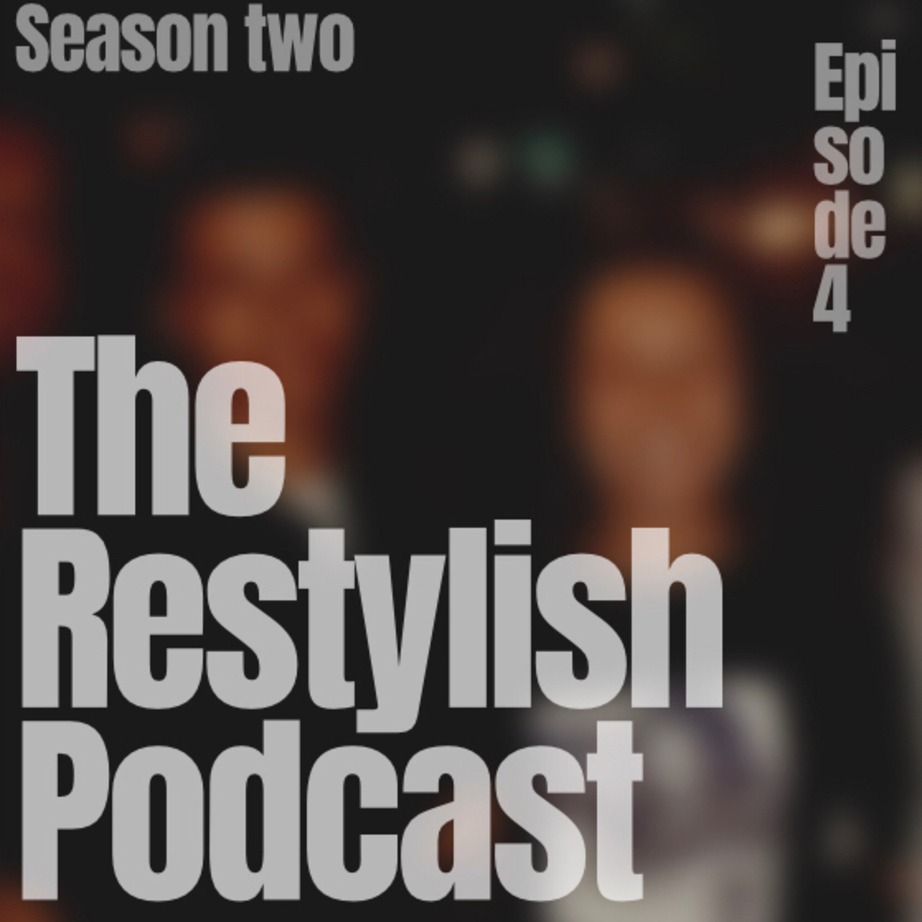 The Restylish Podcast