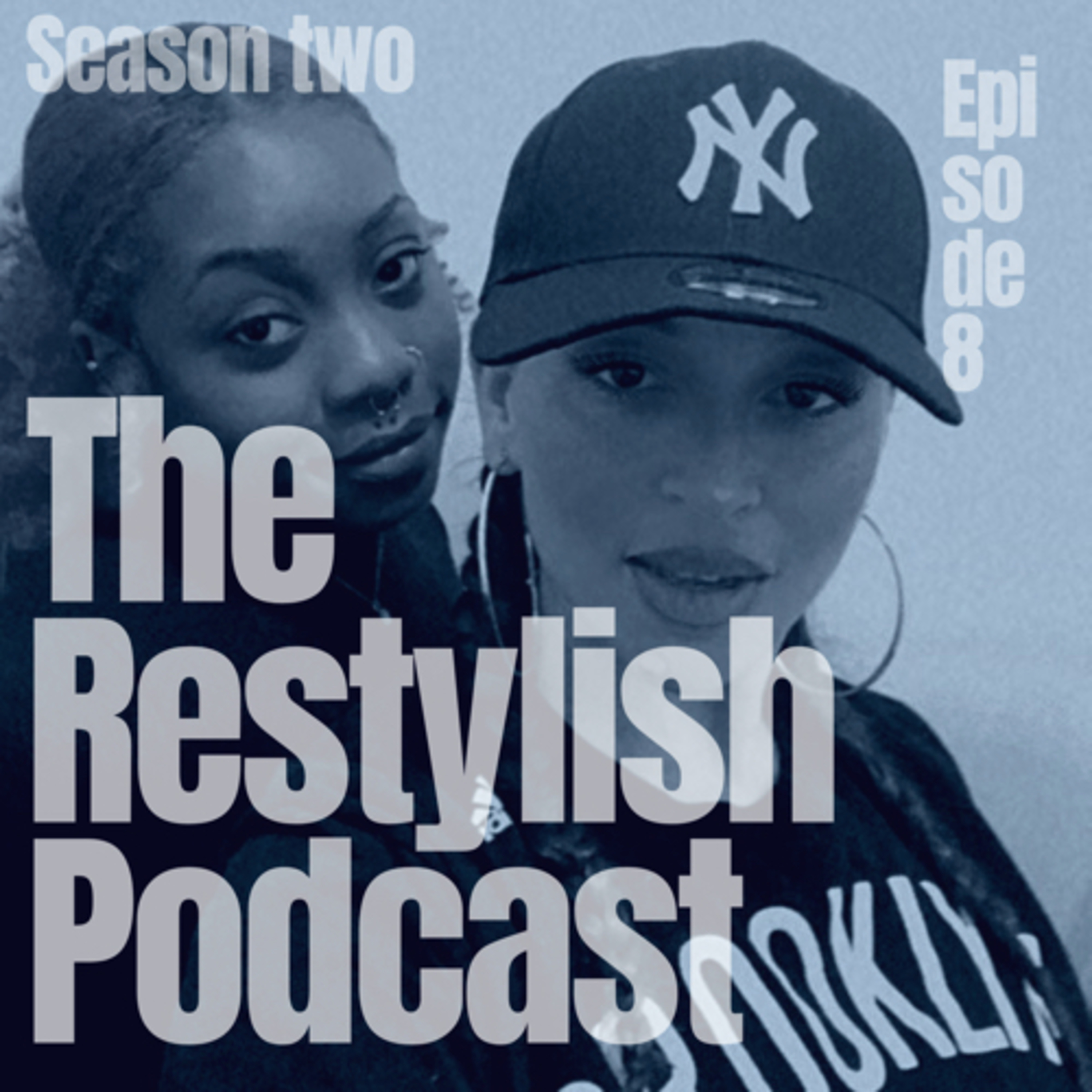 The Restylish Podcast
