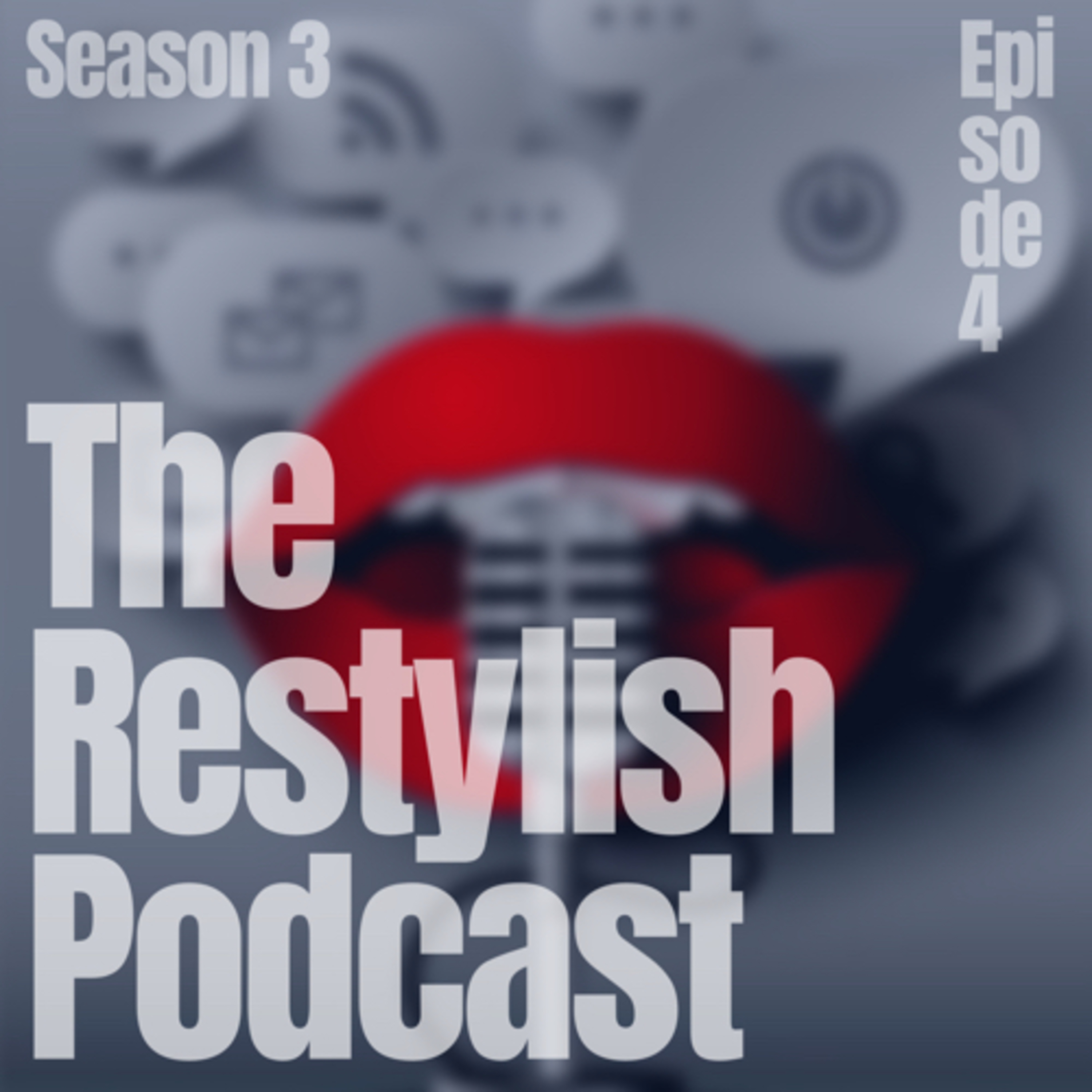 The Restylish Podcast