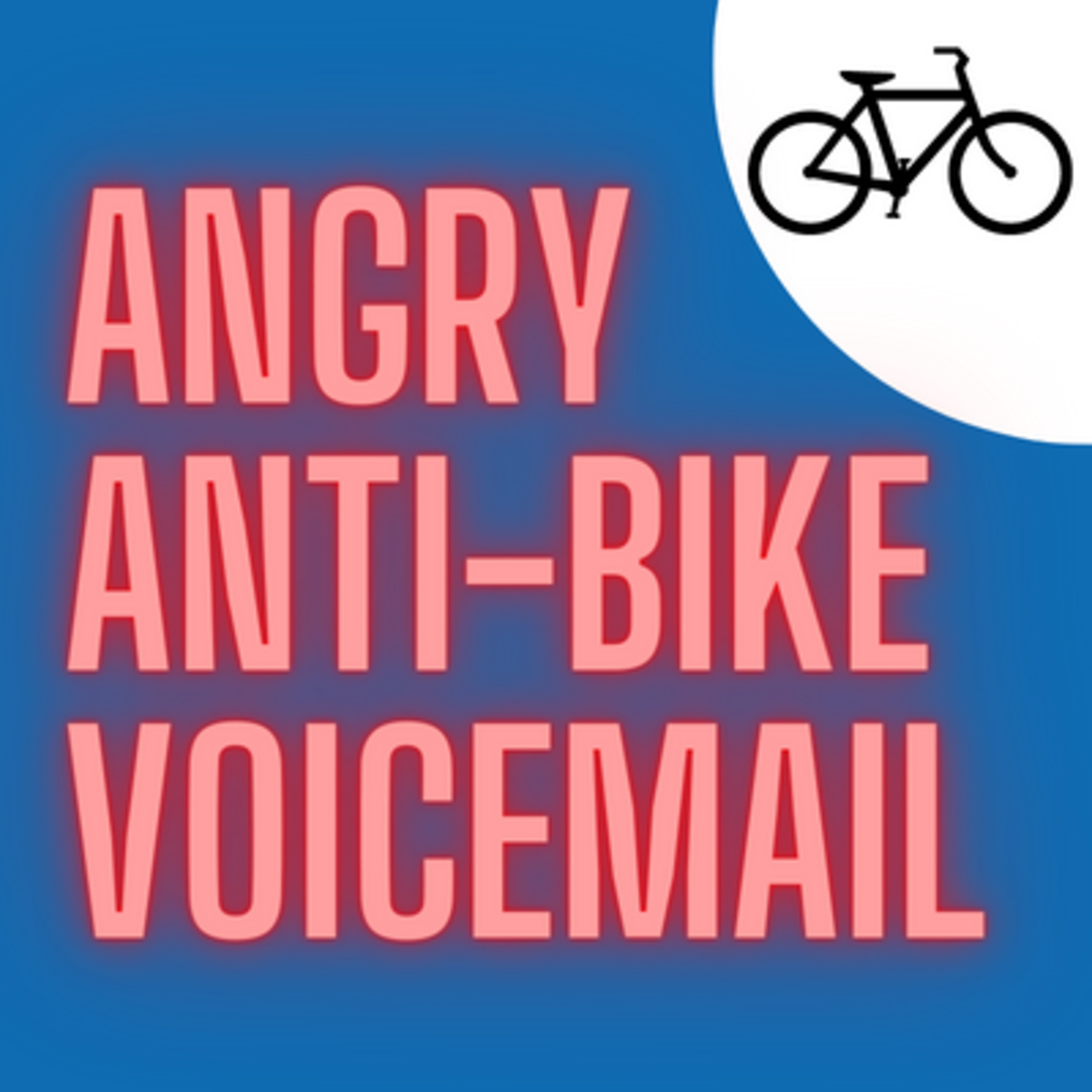 The Anti-Bicyclist Voicemail episode artwork