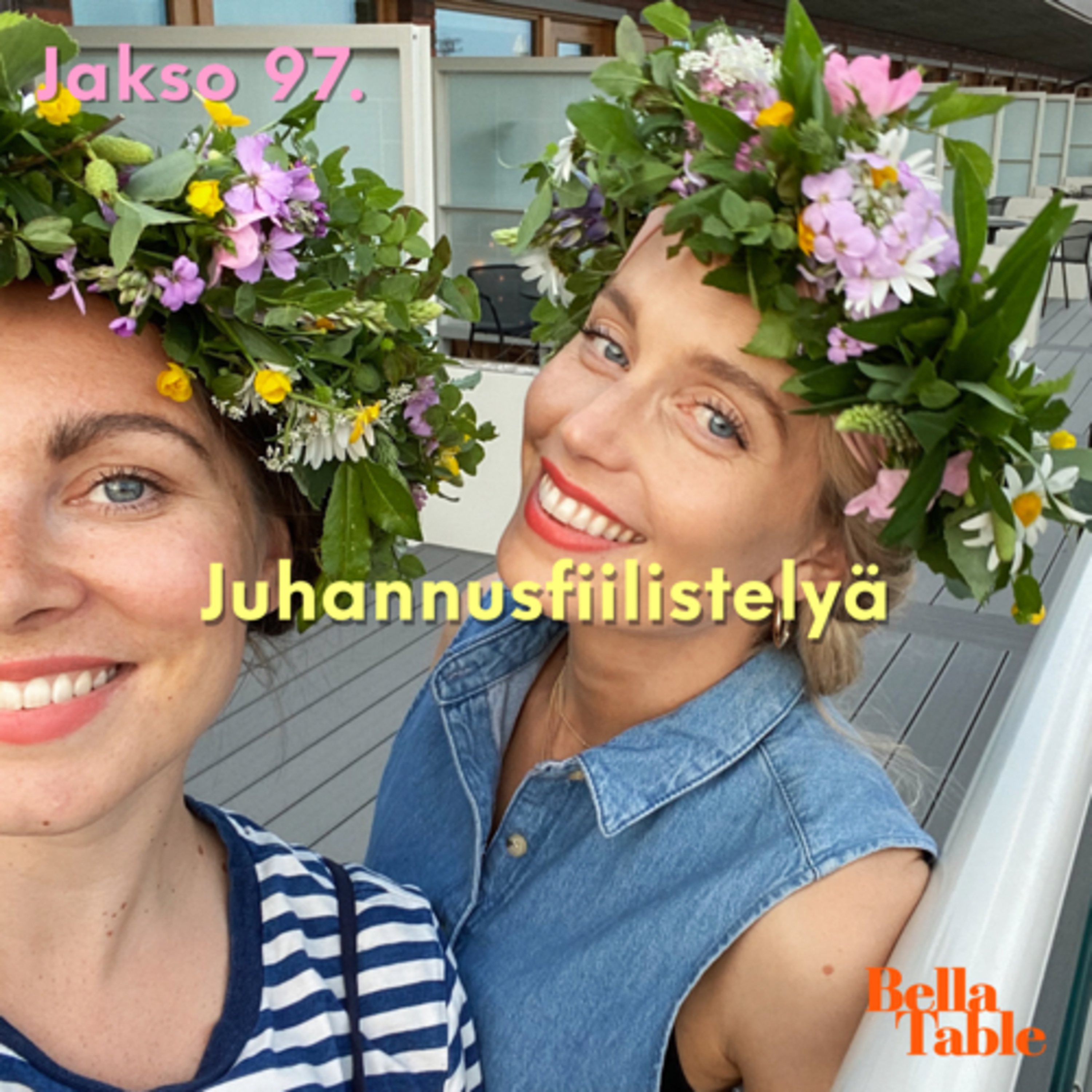 97. Juhannusfiilistelyä  episode artwork