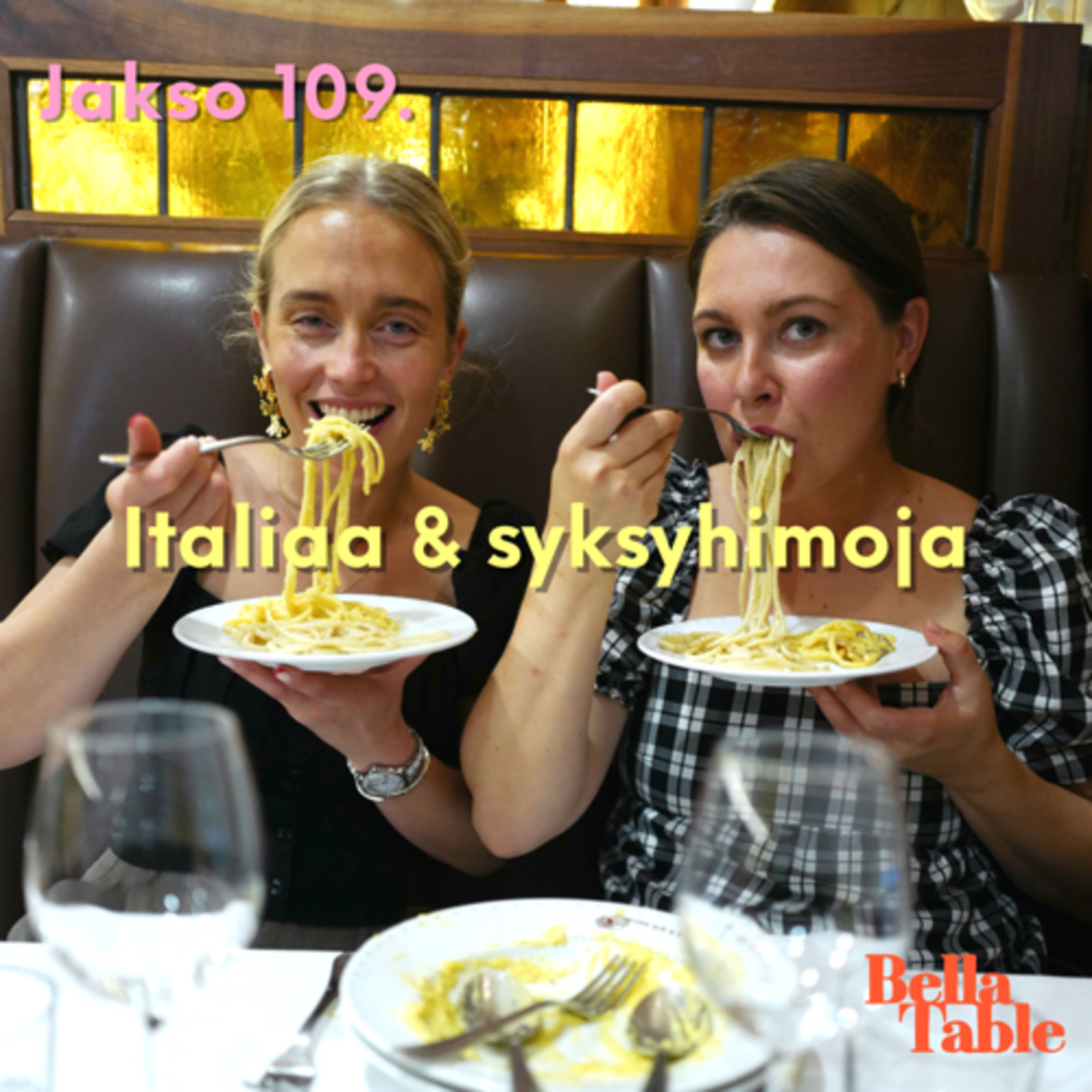 109. Italiaa & syyshimoja episode artwork