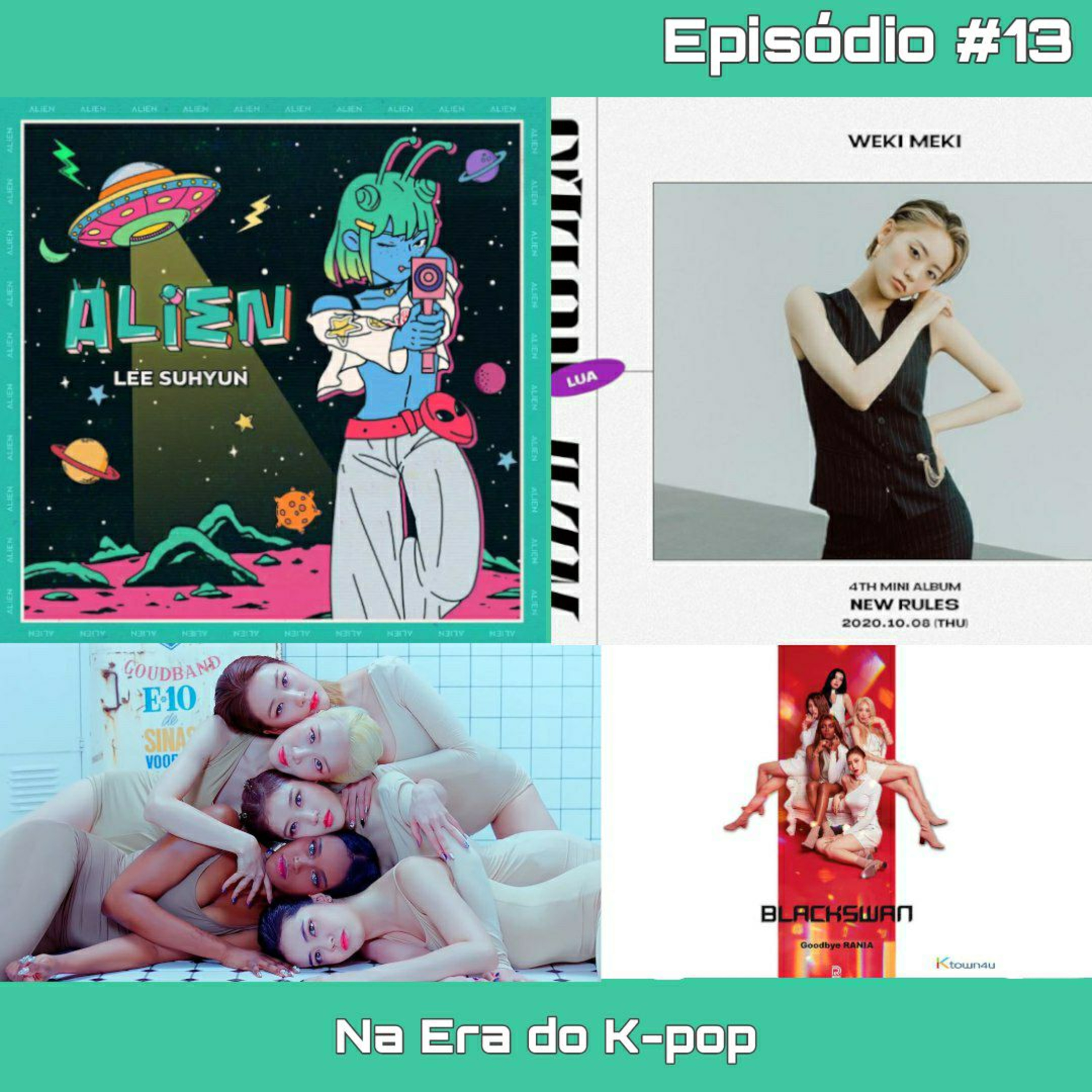 #13 - Lançamentos da semana: Weki Meki, Lee Suhyun e BLACKSWAN + história do Rania
