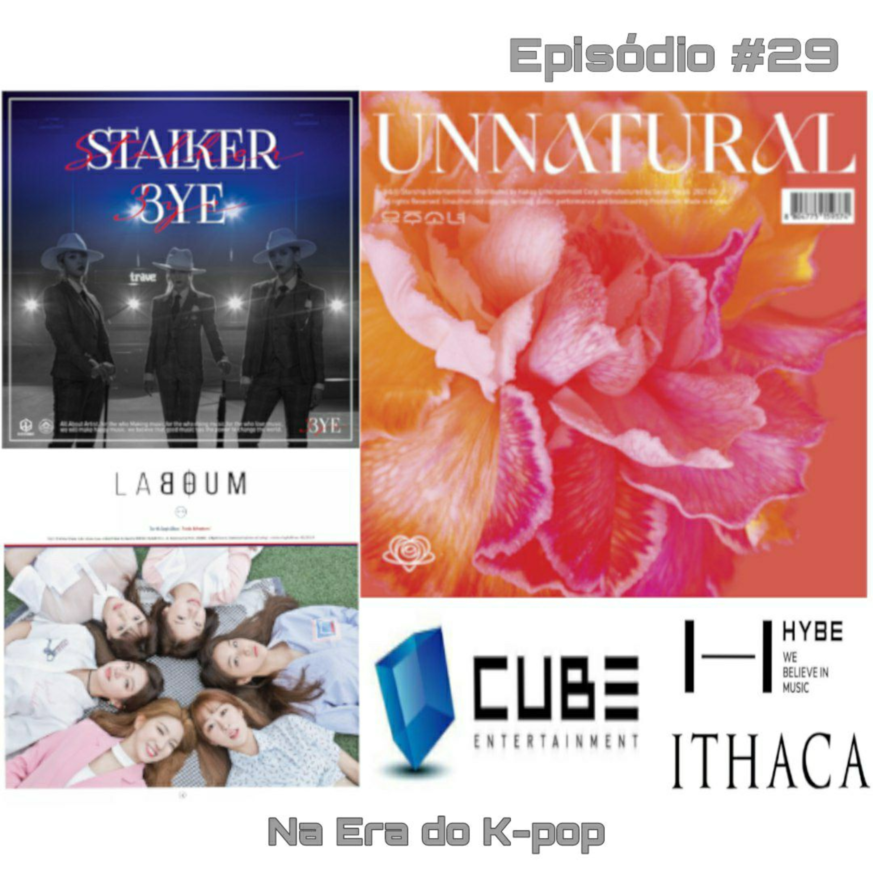 #29 - Cube planeja novo GG e LABOUM volta a promover música + Lançamentos da Semana