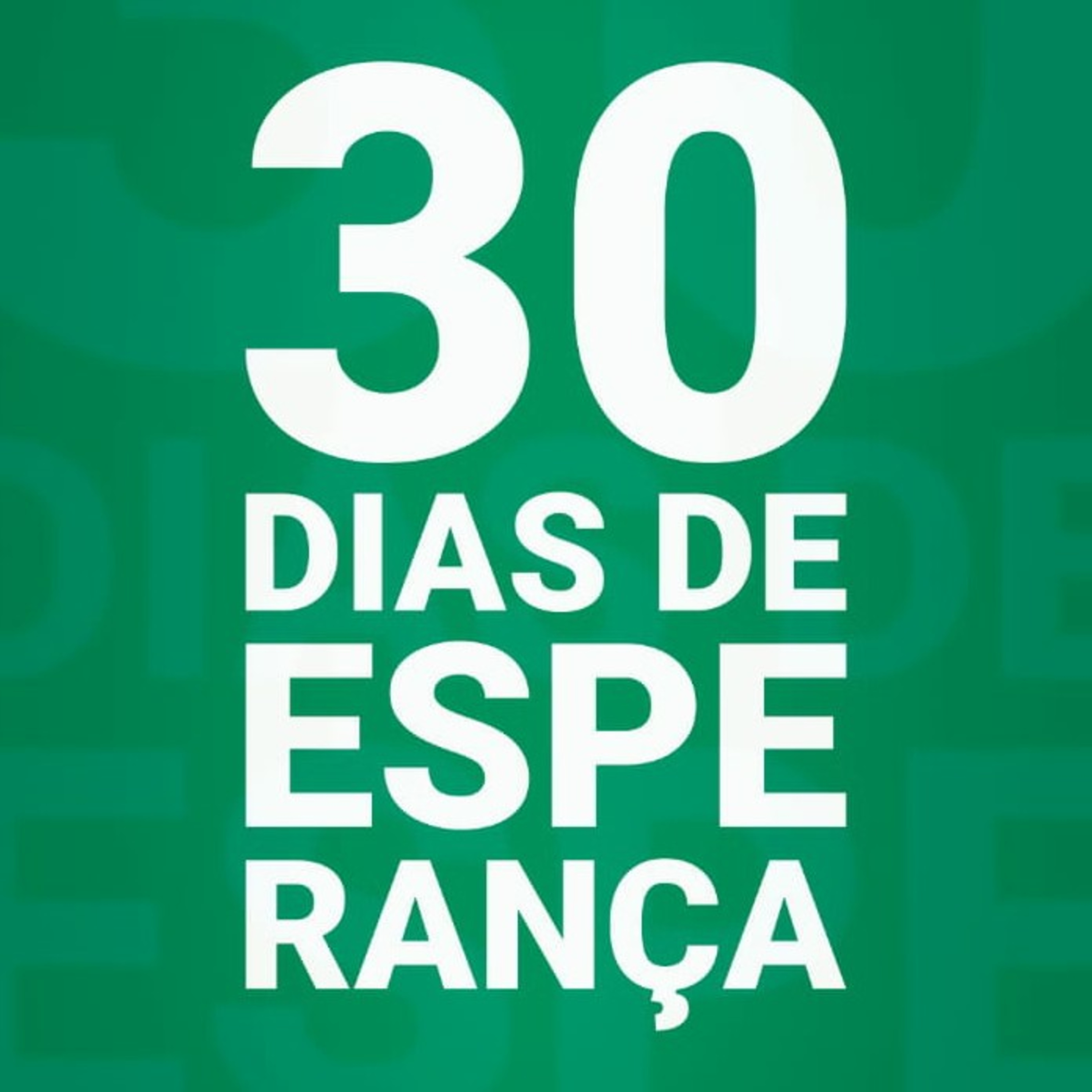 30 Dias de Esperança. 05