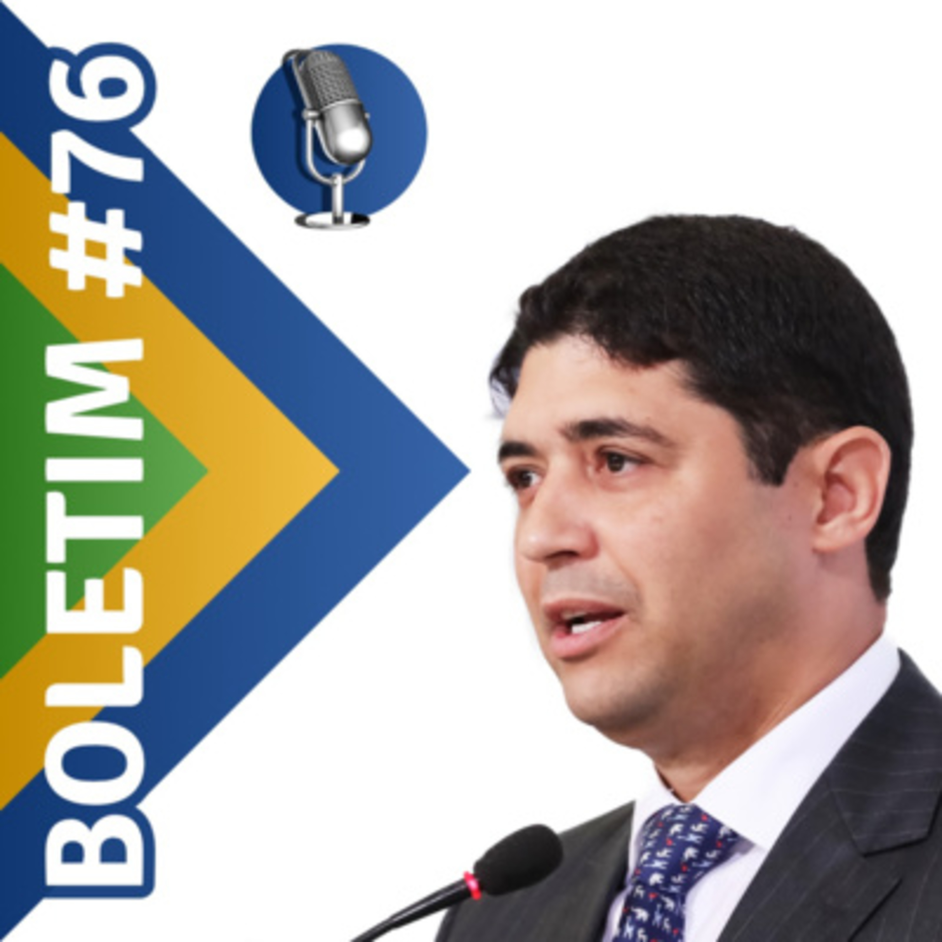 #76 Boletim Casa Civil | EP 76 episode artwork