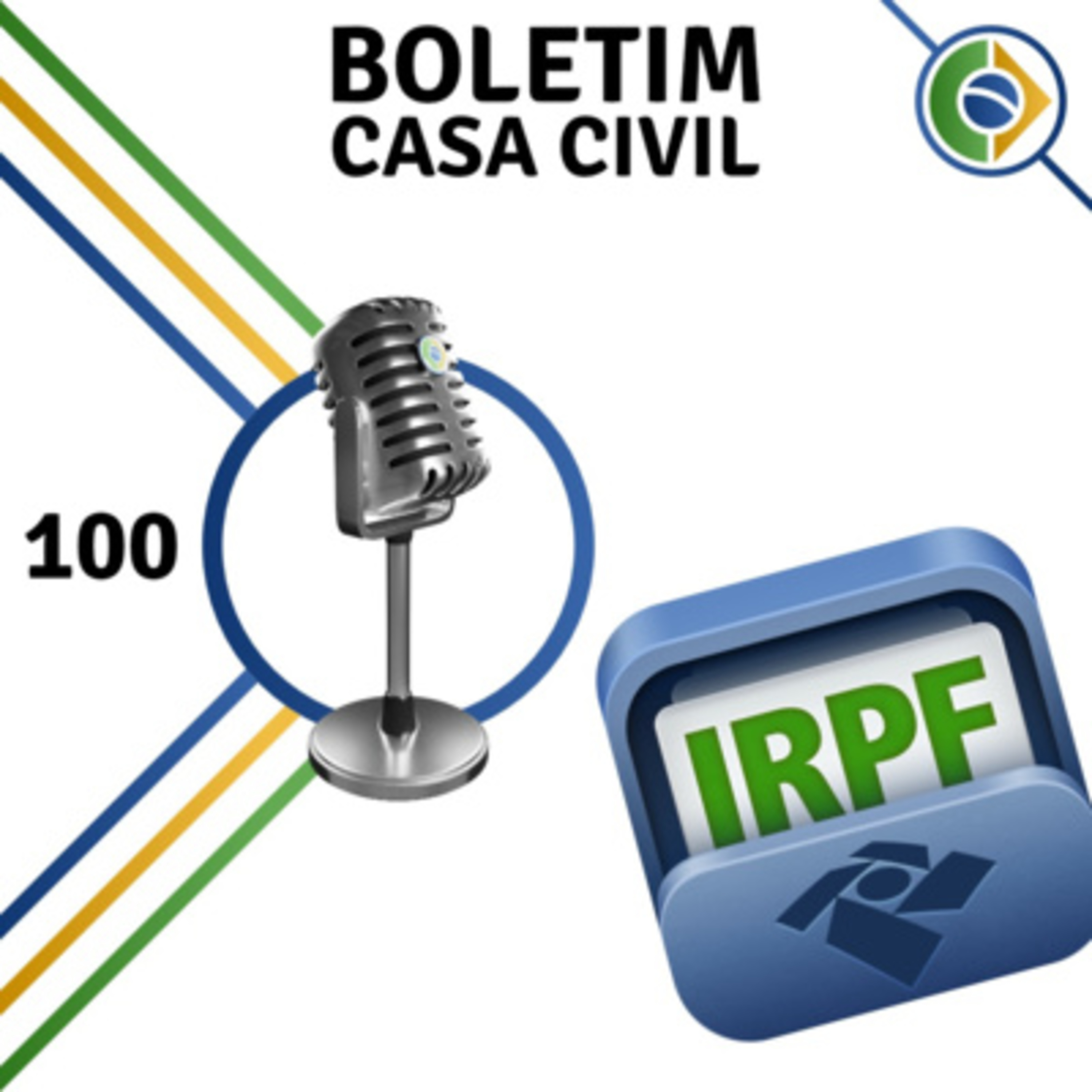 #100 Boletim Casa Civil | EP 100 episode artwork