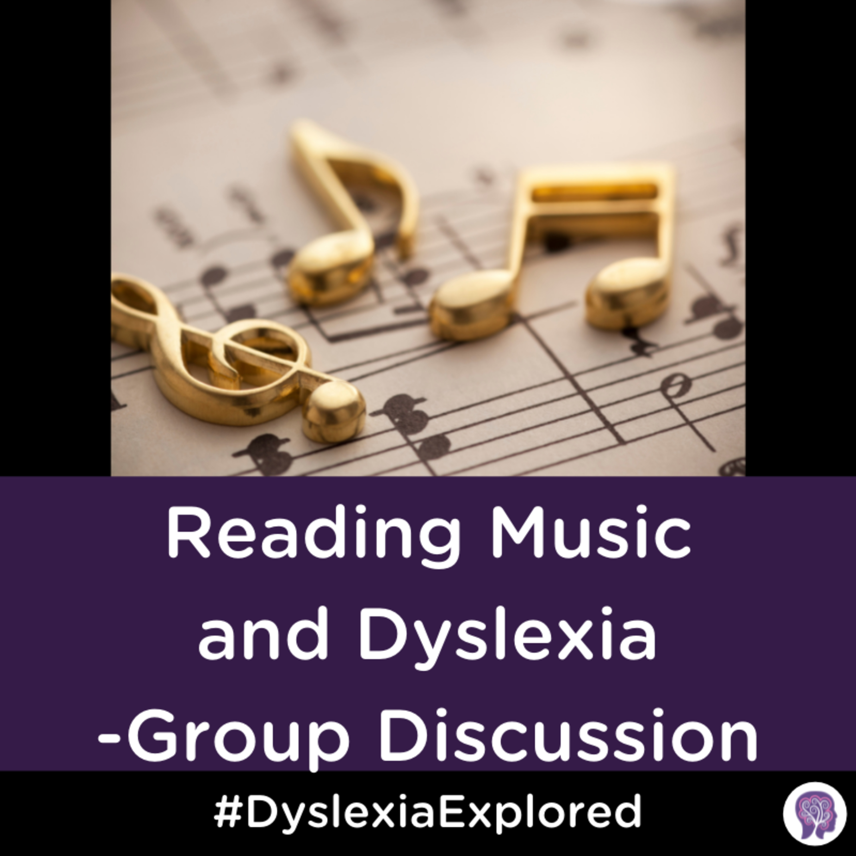 #111 Reading Music and Dyslexia Group. Discussion on How Dyslexia Affects Learning to Read Music episode artwork