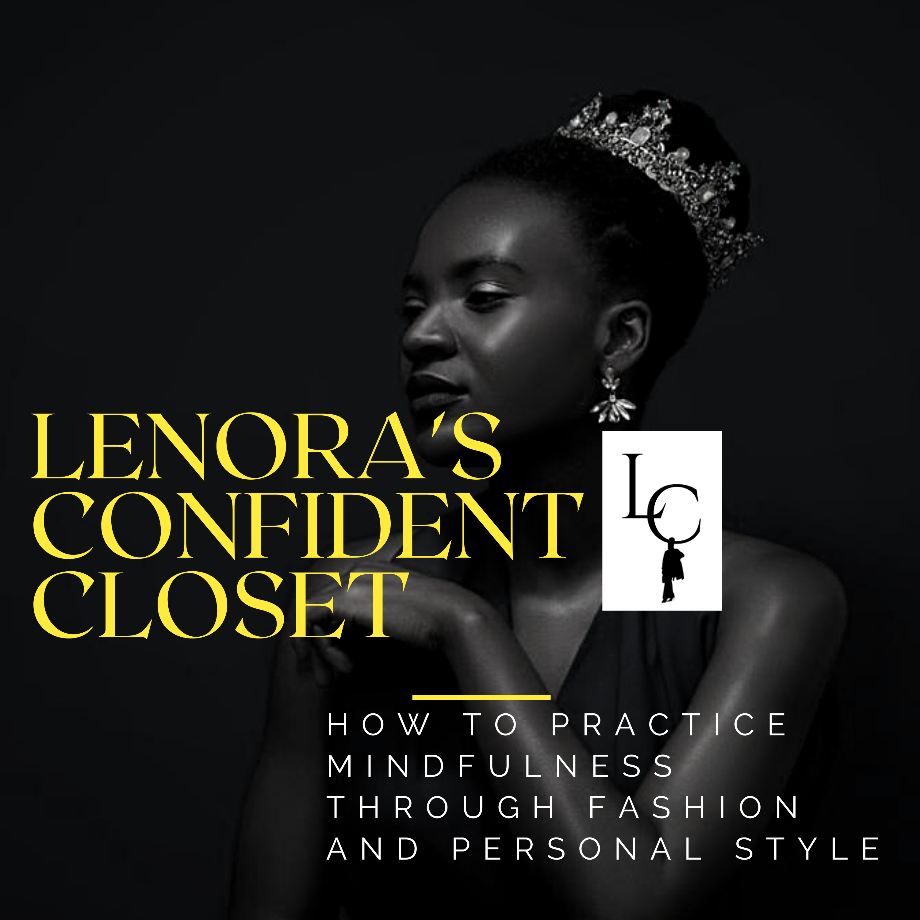 LENORA\'S CONFIDENT CLOSET