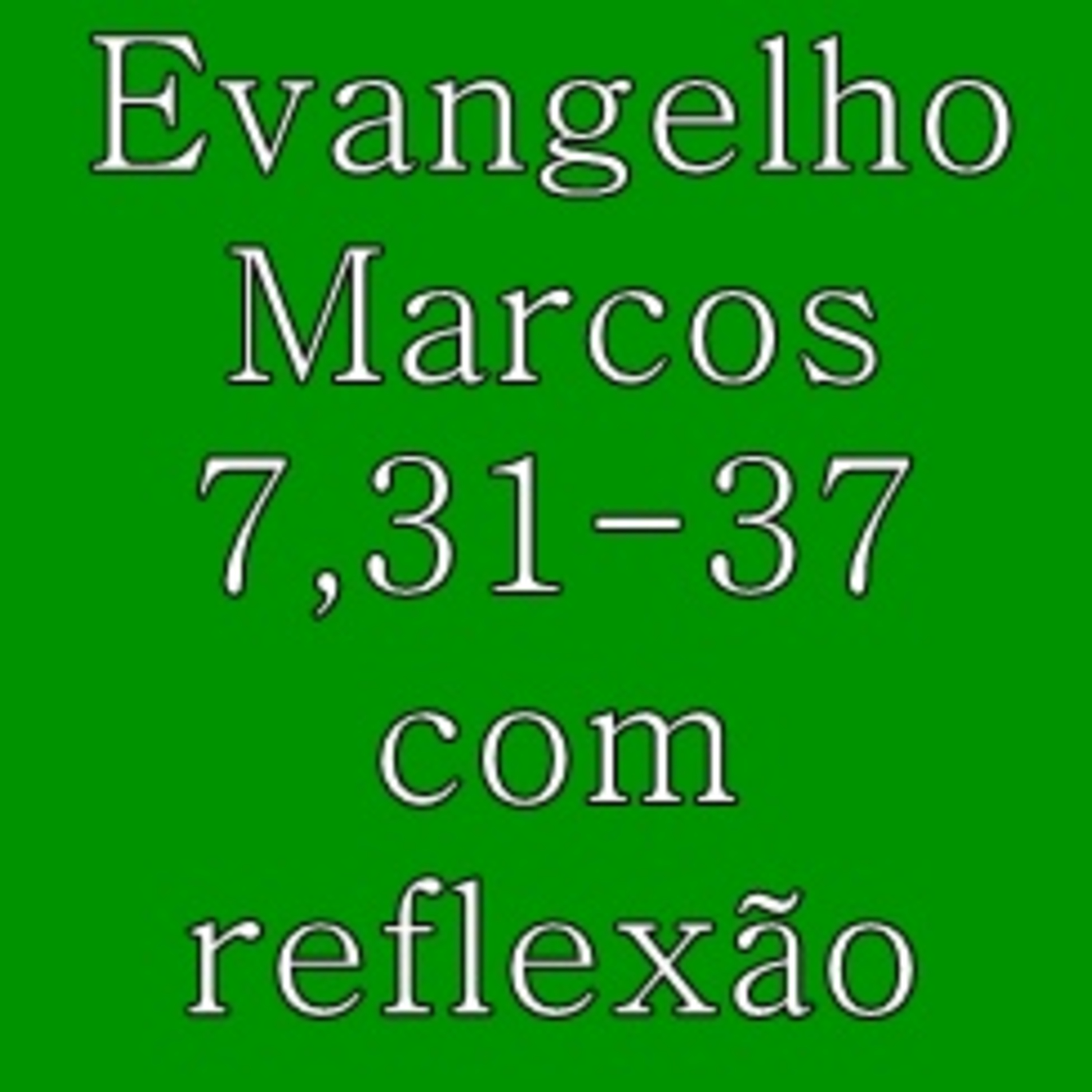 Evangelho Marcos 7,31-37 episode artwork
