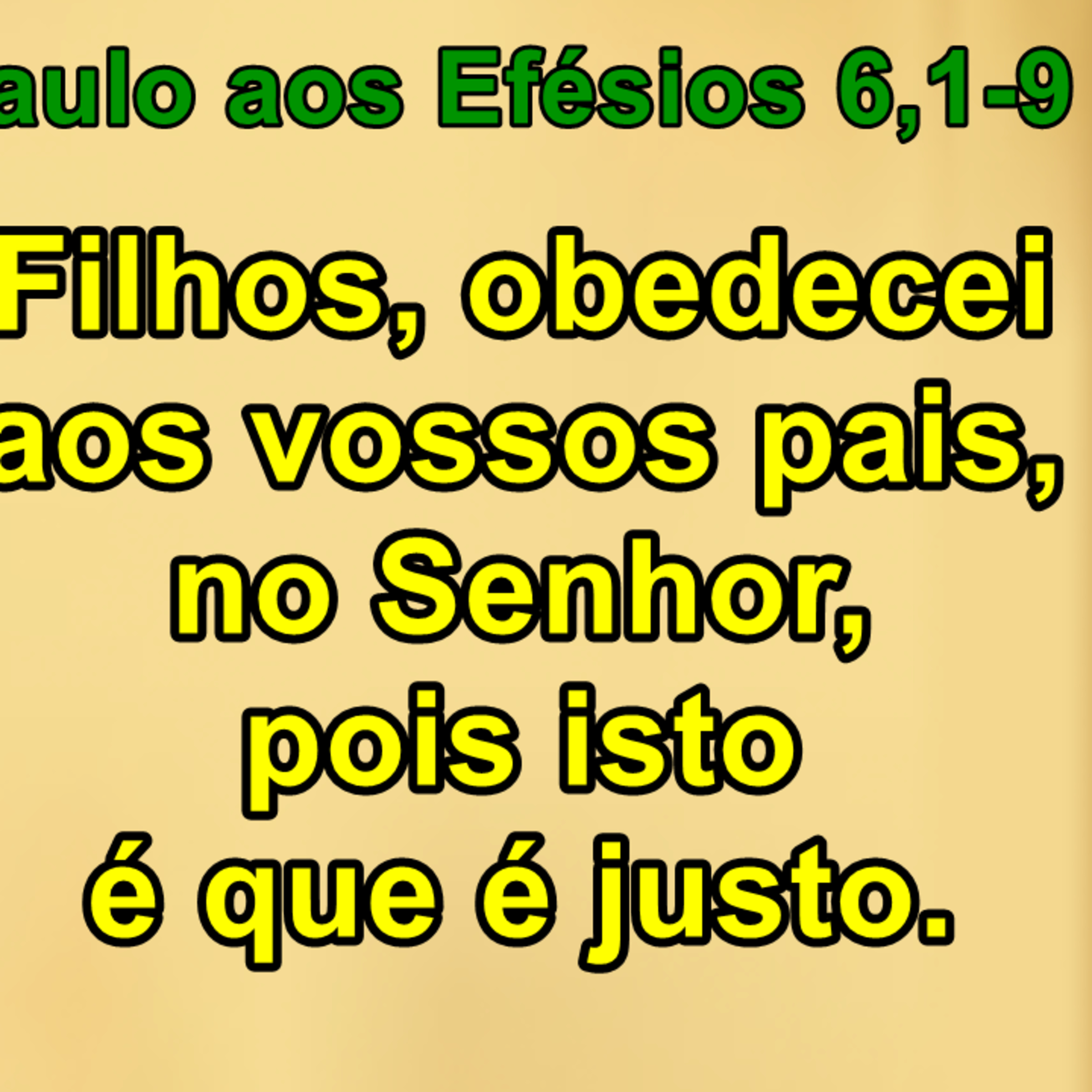 Carta de São Paulo aos Efésios 6,1-9 (com reflexão) episode artwork