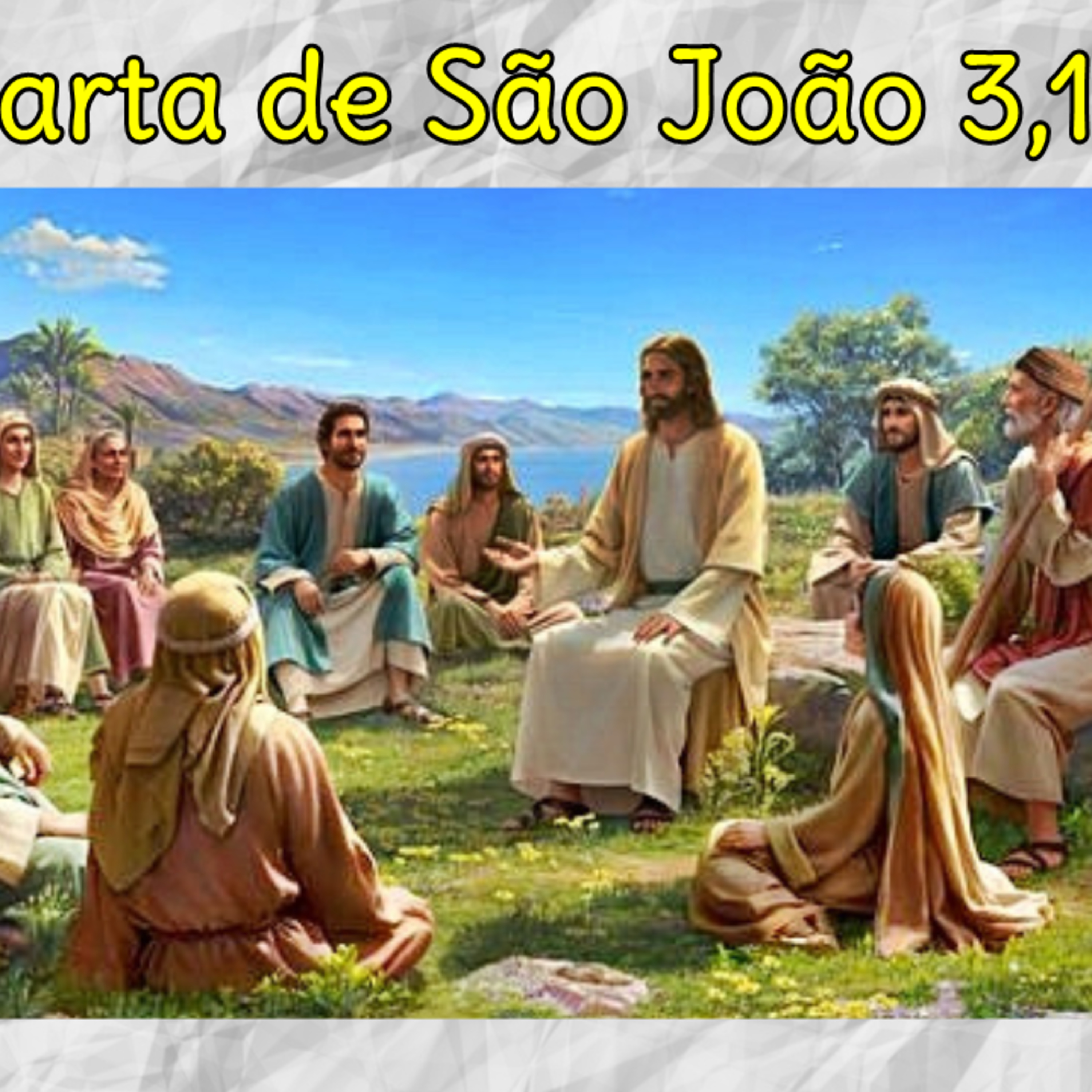 Primeira Carta de São João 3,1-3 (com reflexão) episode artwork
