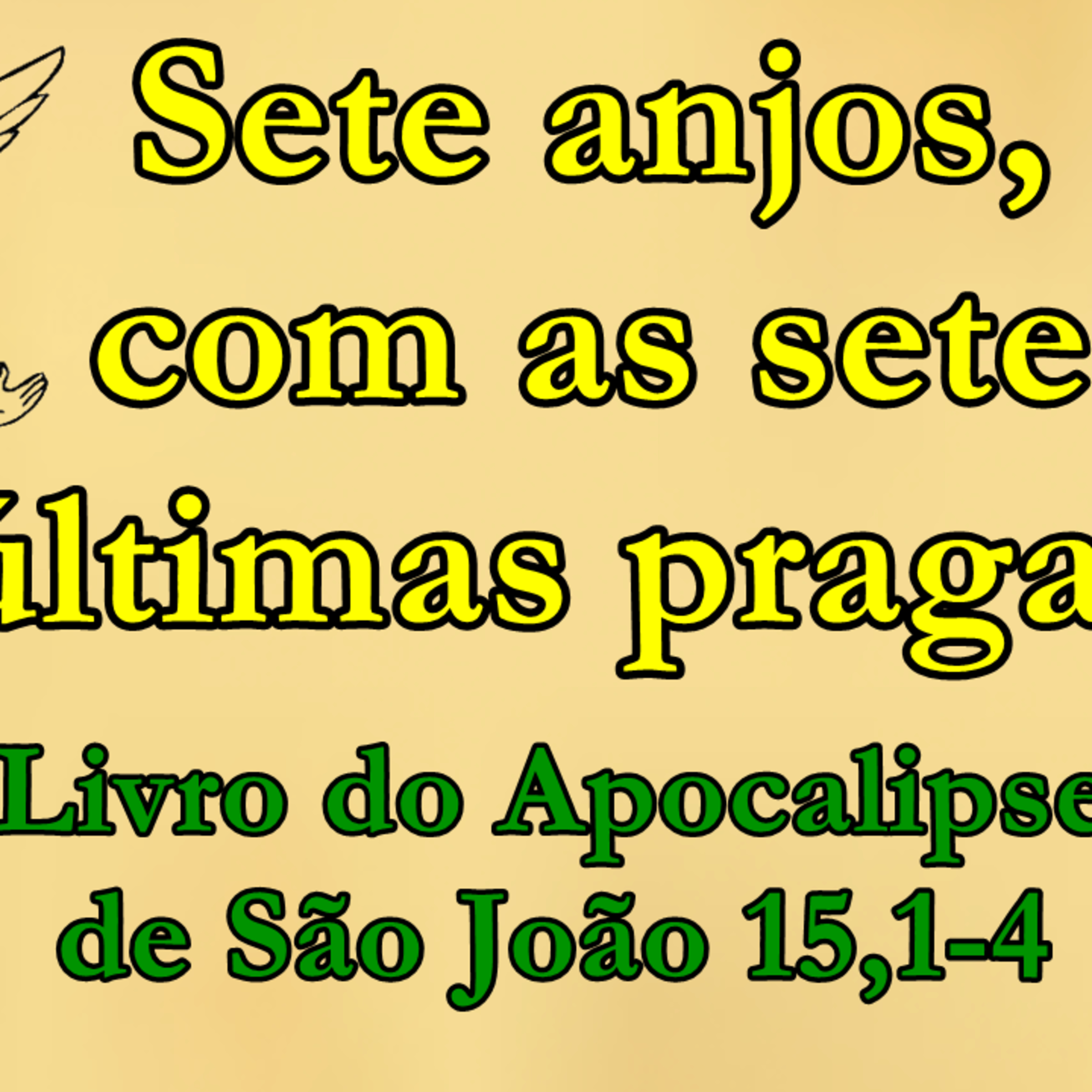 Livro do Apocalipse de São João 15,1-4 (com reflexão) episode artwork