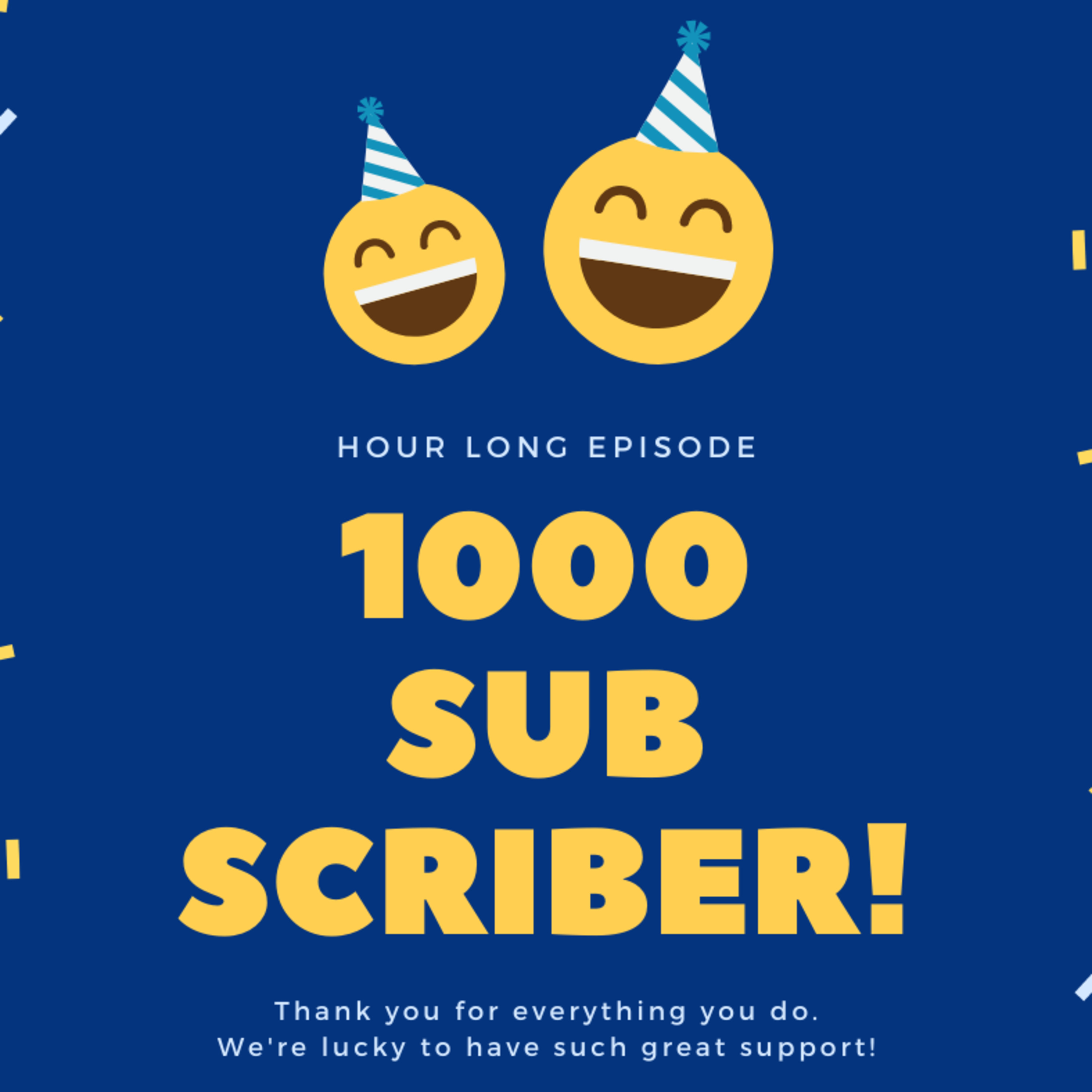 the 1K subscriber special podcast  episode artwork