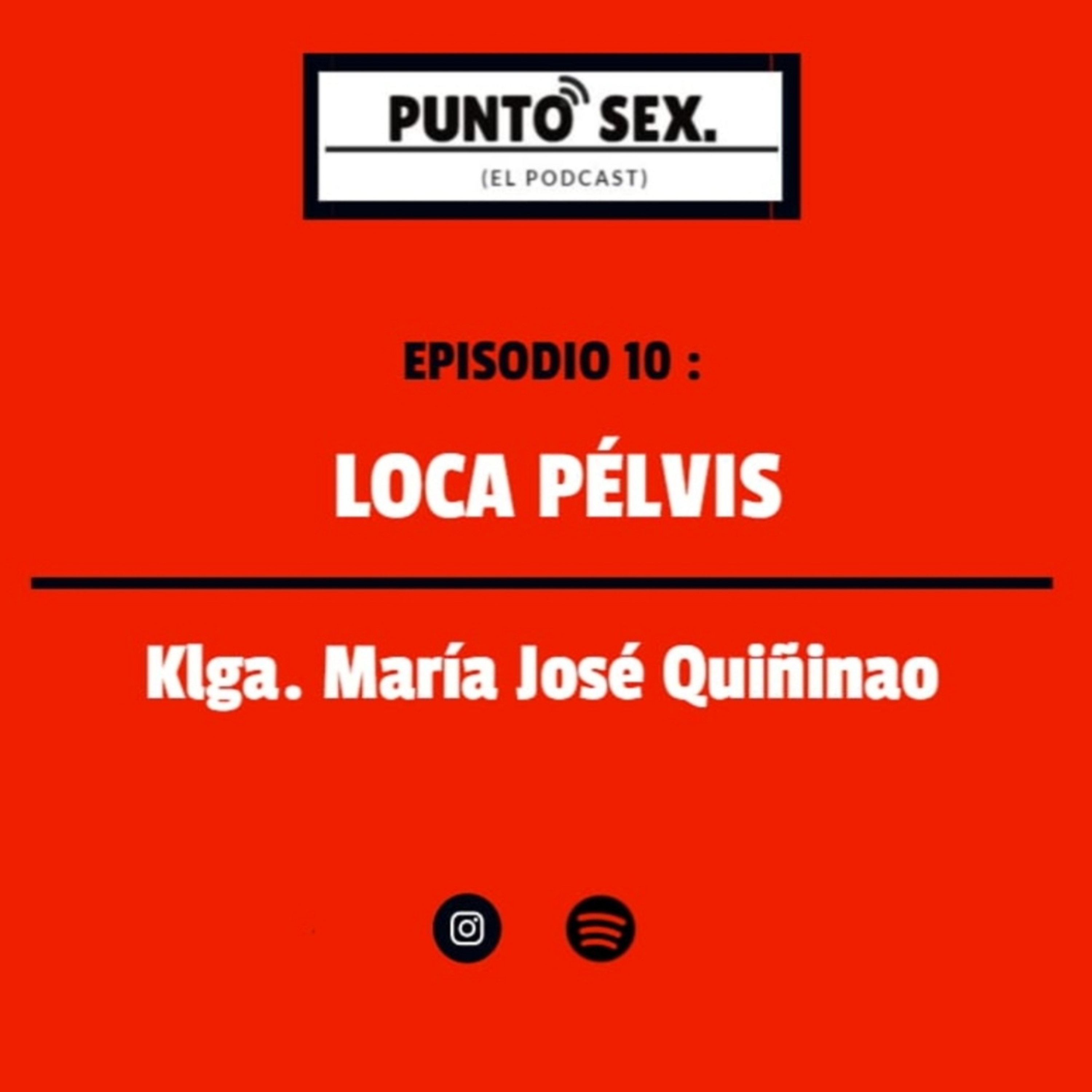 Loca Pélvis  episode artwork