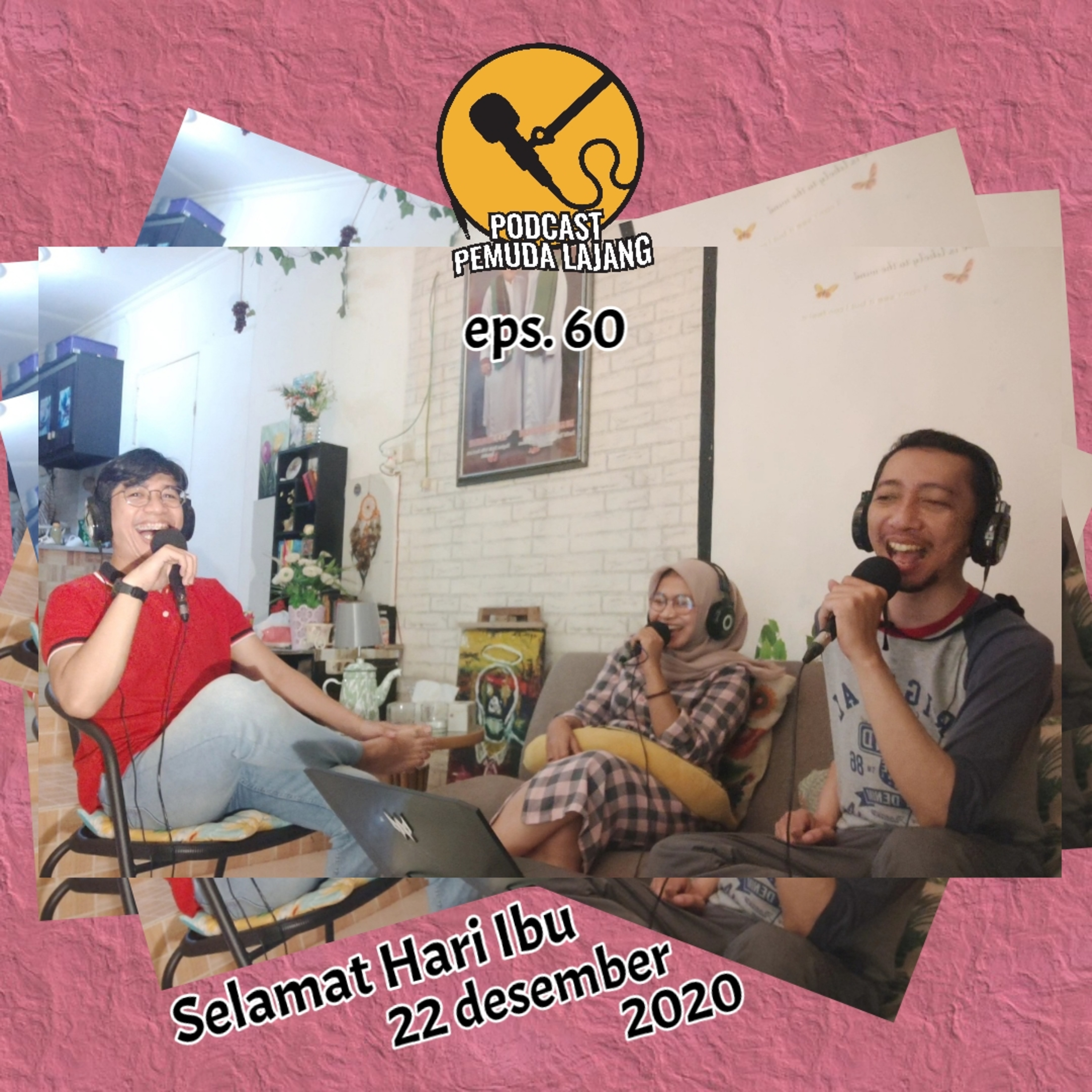 Podcast Pemuda Lajang