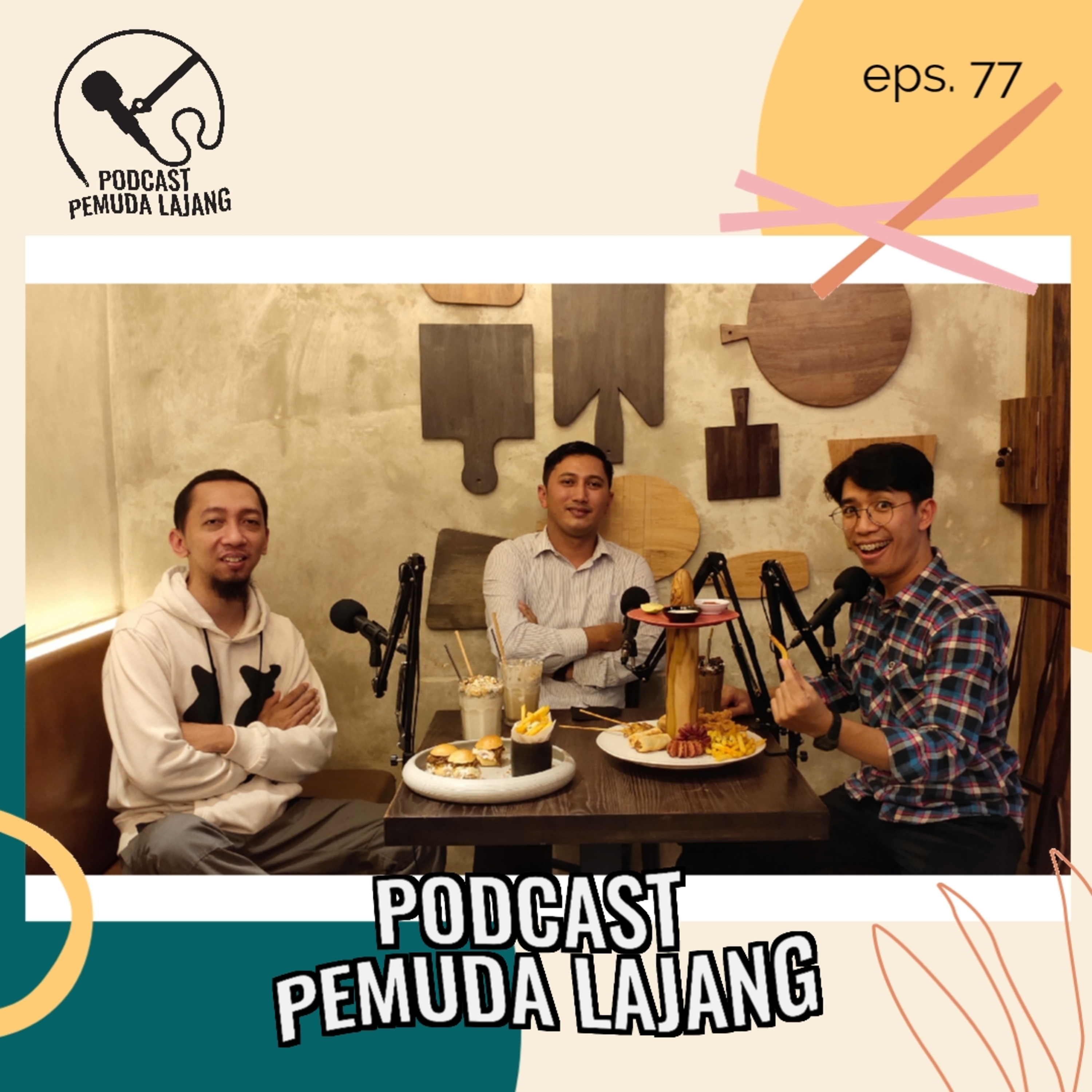 Podcast Pemuda Lajang
