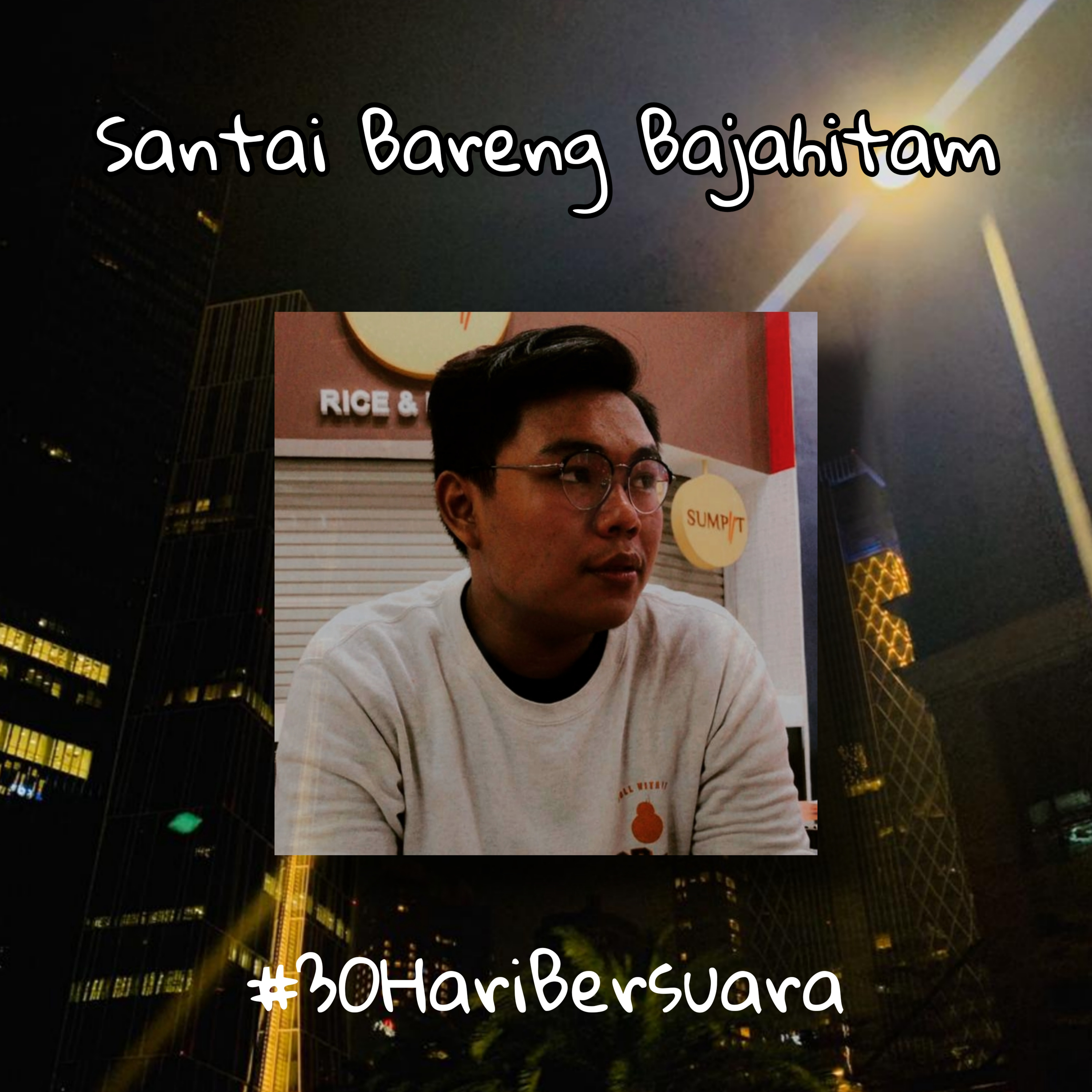 Santai Bareng BajaHitam